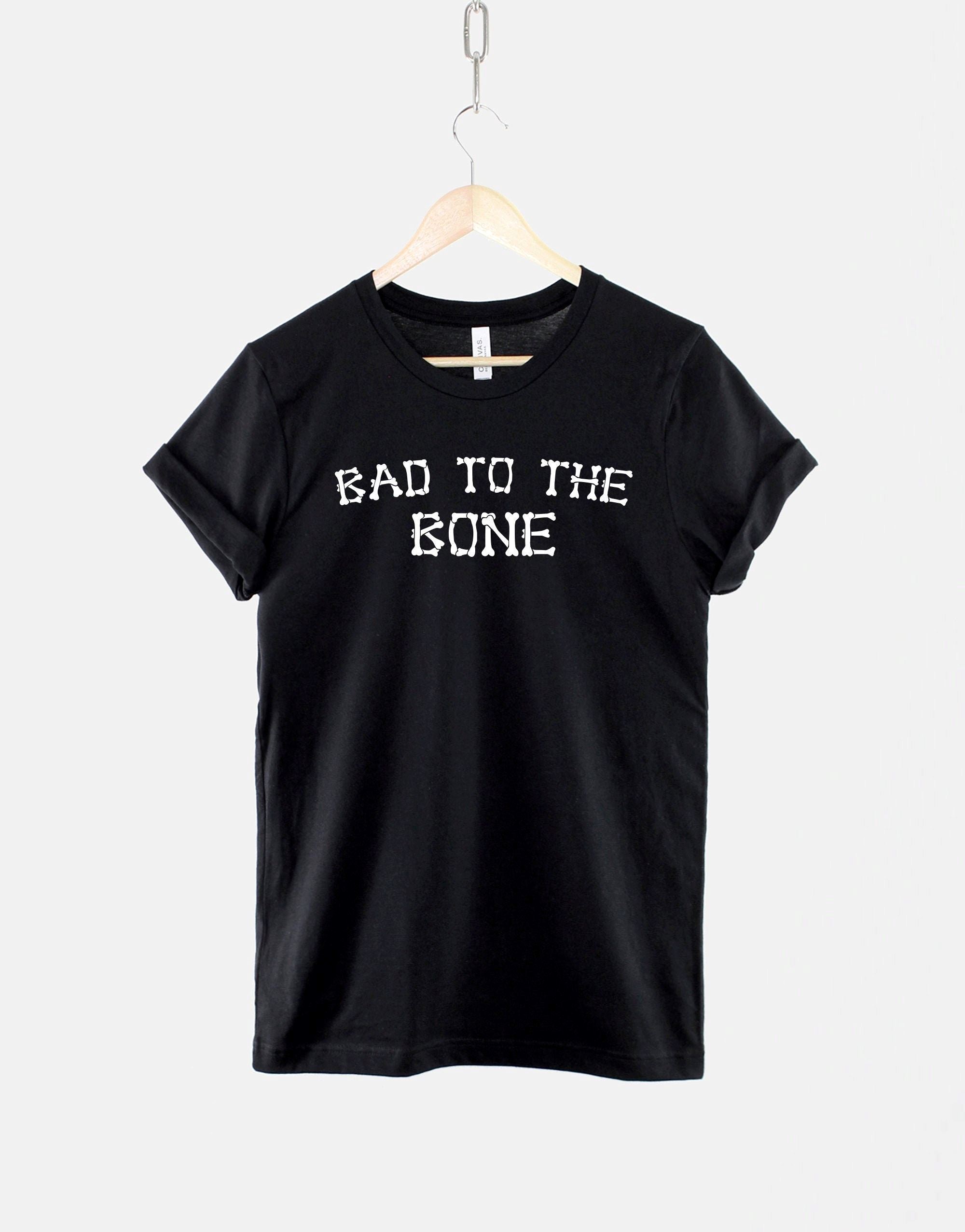 Bad To The Bone Funny Halloween T-shirt Skeleton Costume Graphic Tee