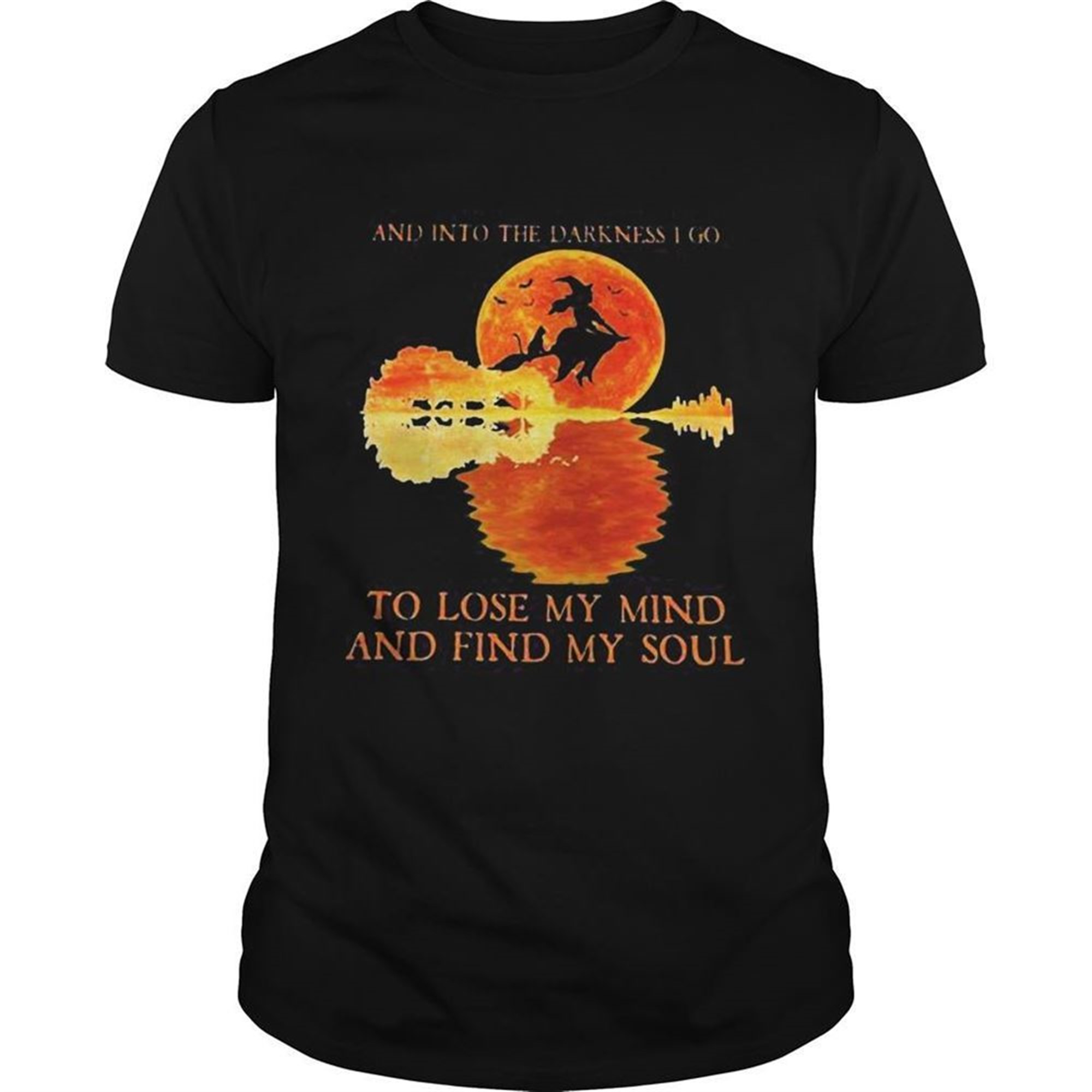 And Into The Darkness I Go To Lost My Mind And Find My Soul Witch Sunset Halloween Shirt