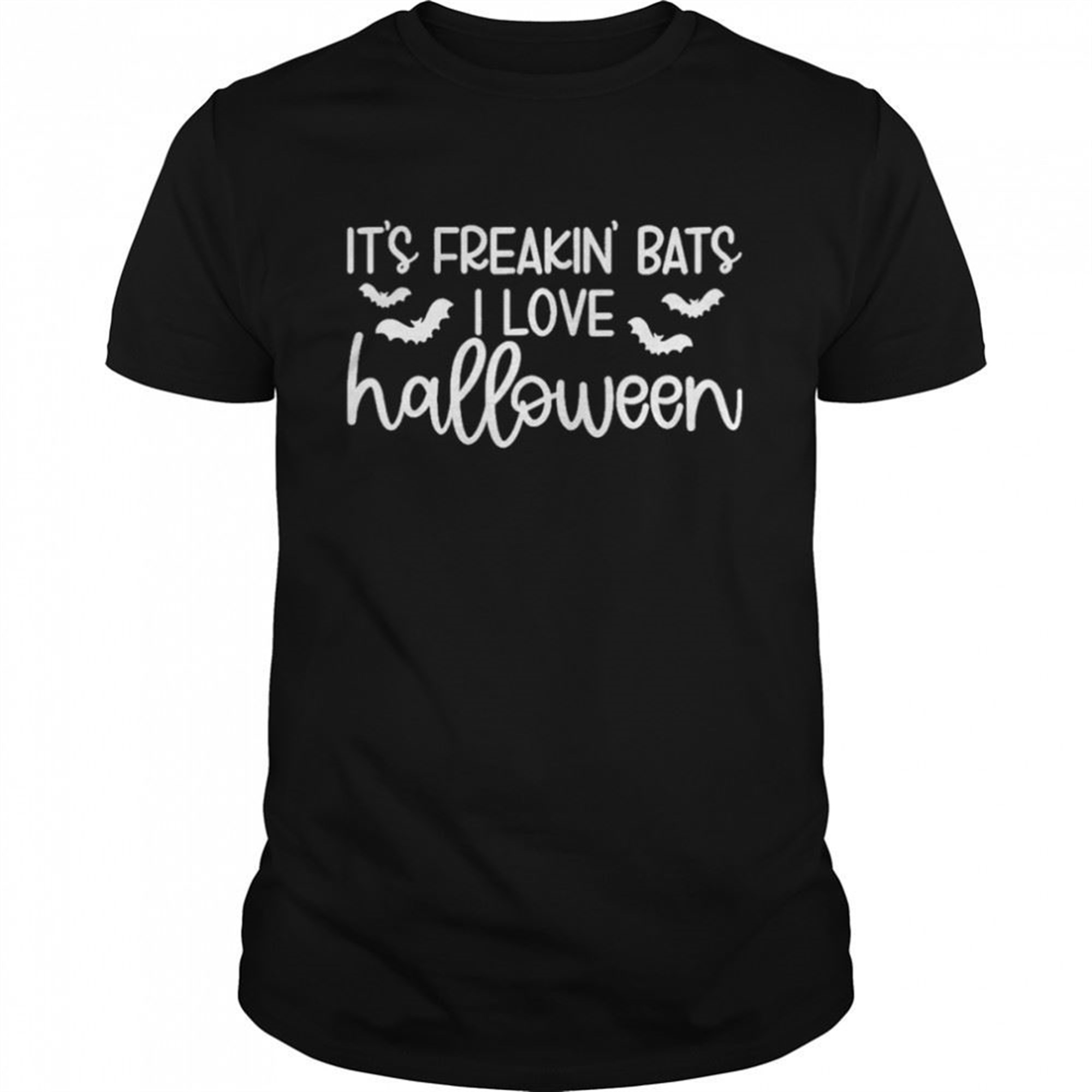 Awesome Its Freakin Bats I Love Halloween T-shirt
