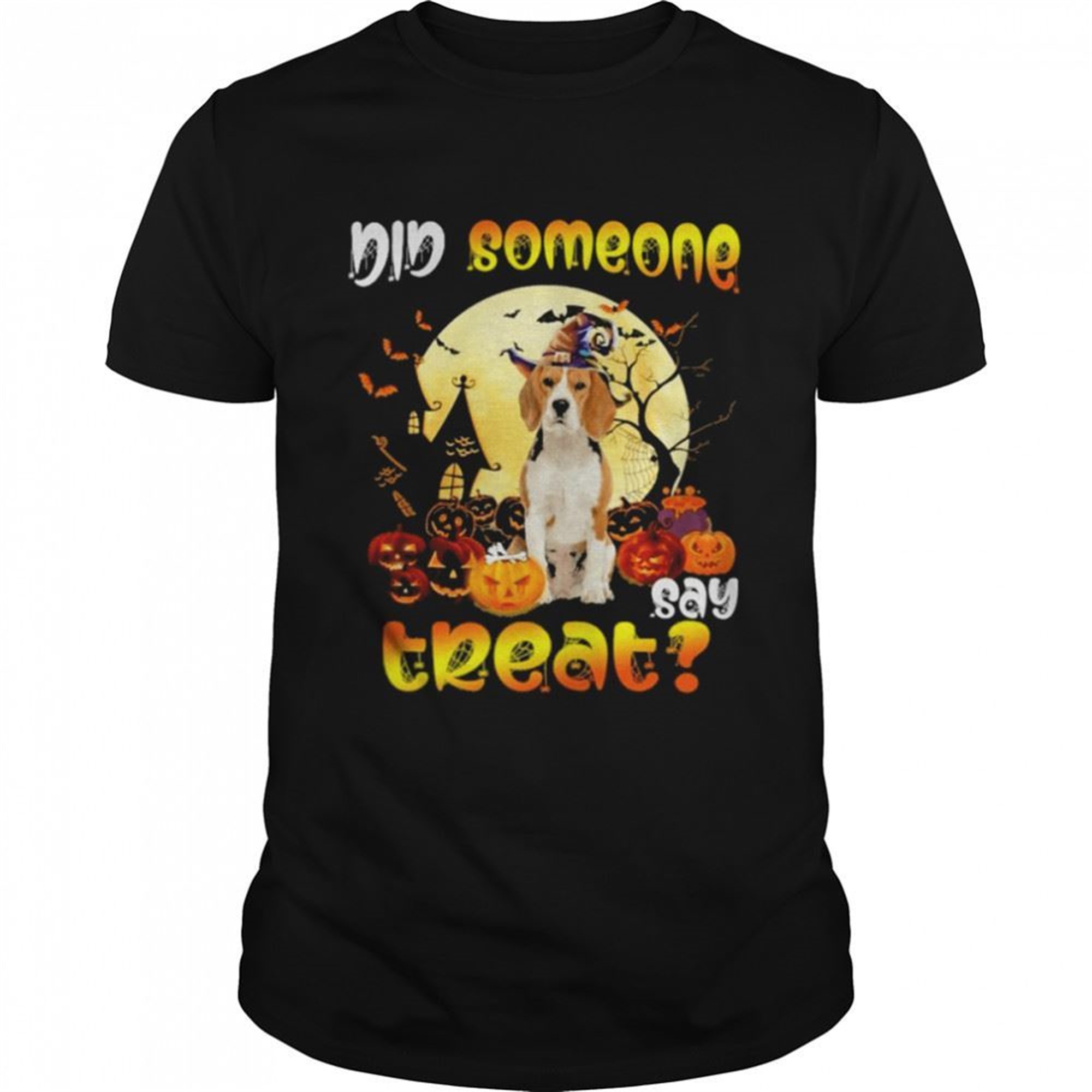 Black Boston Terrier Did Someone Say Treat Happy Halloween Shirt