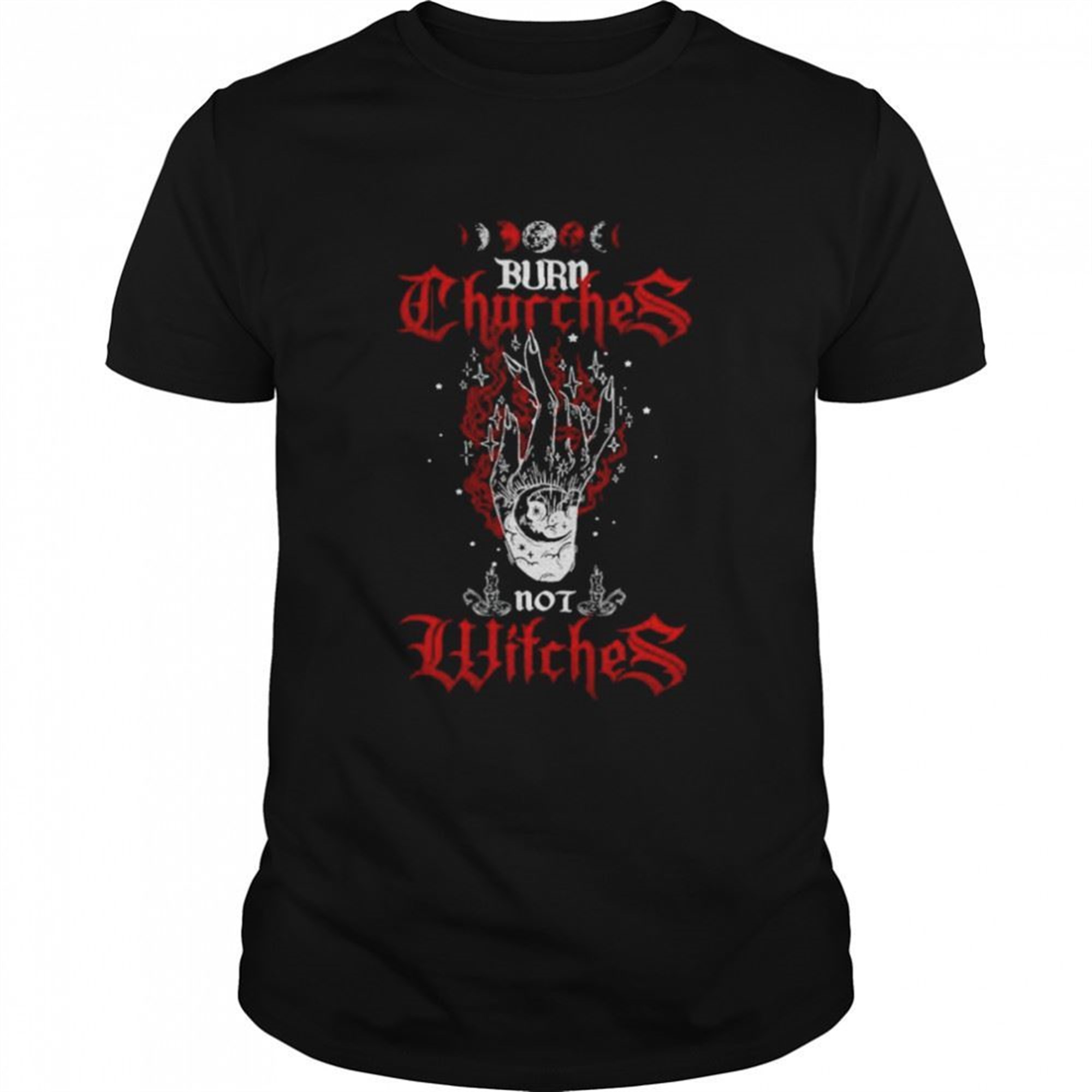Burn Churches Not Witches Happy Halloween Shirt
