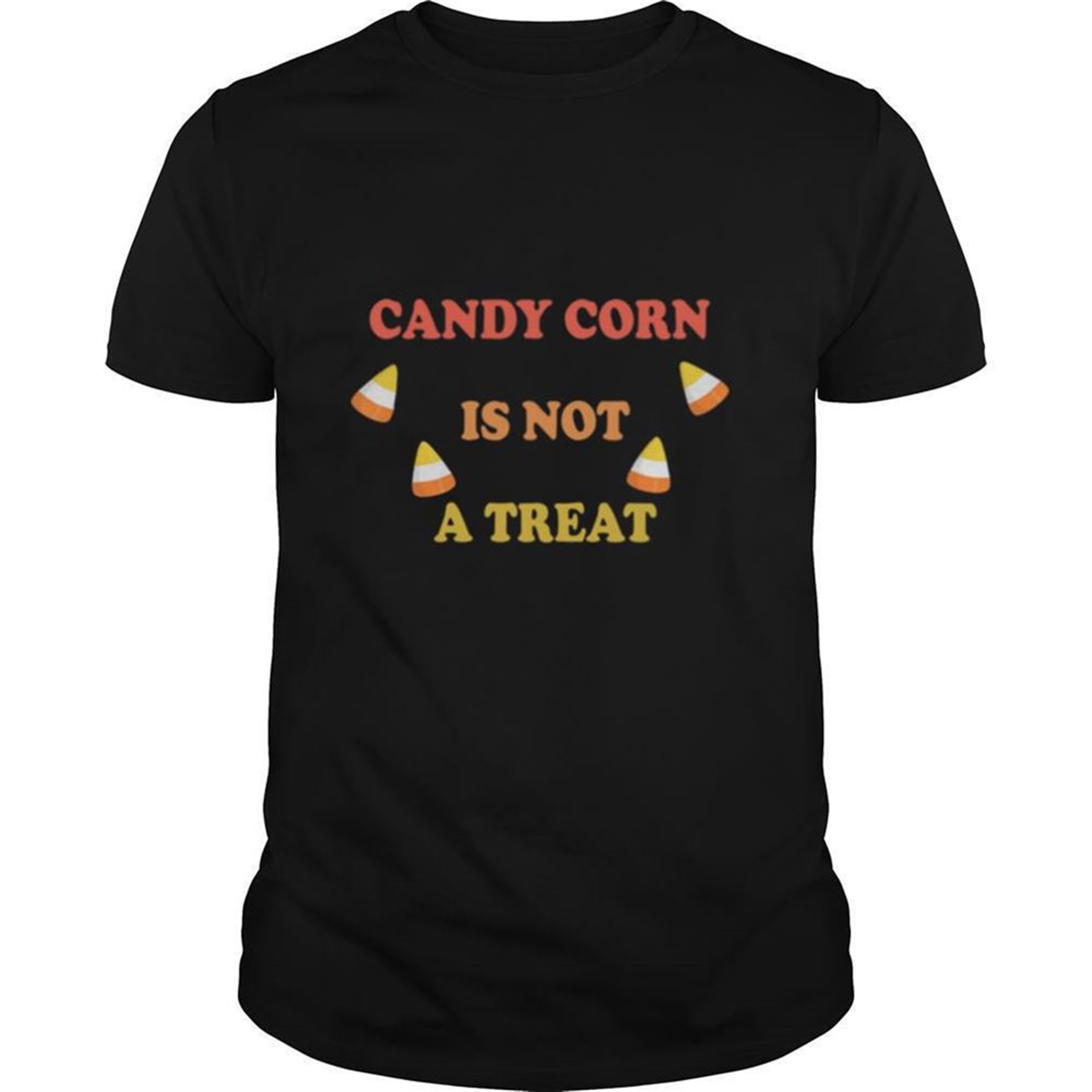 Candy Corn Is Not A Treat Halloween Shirt