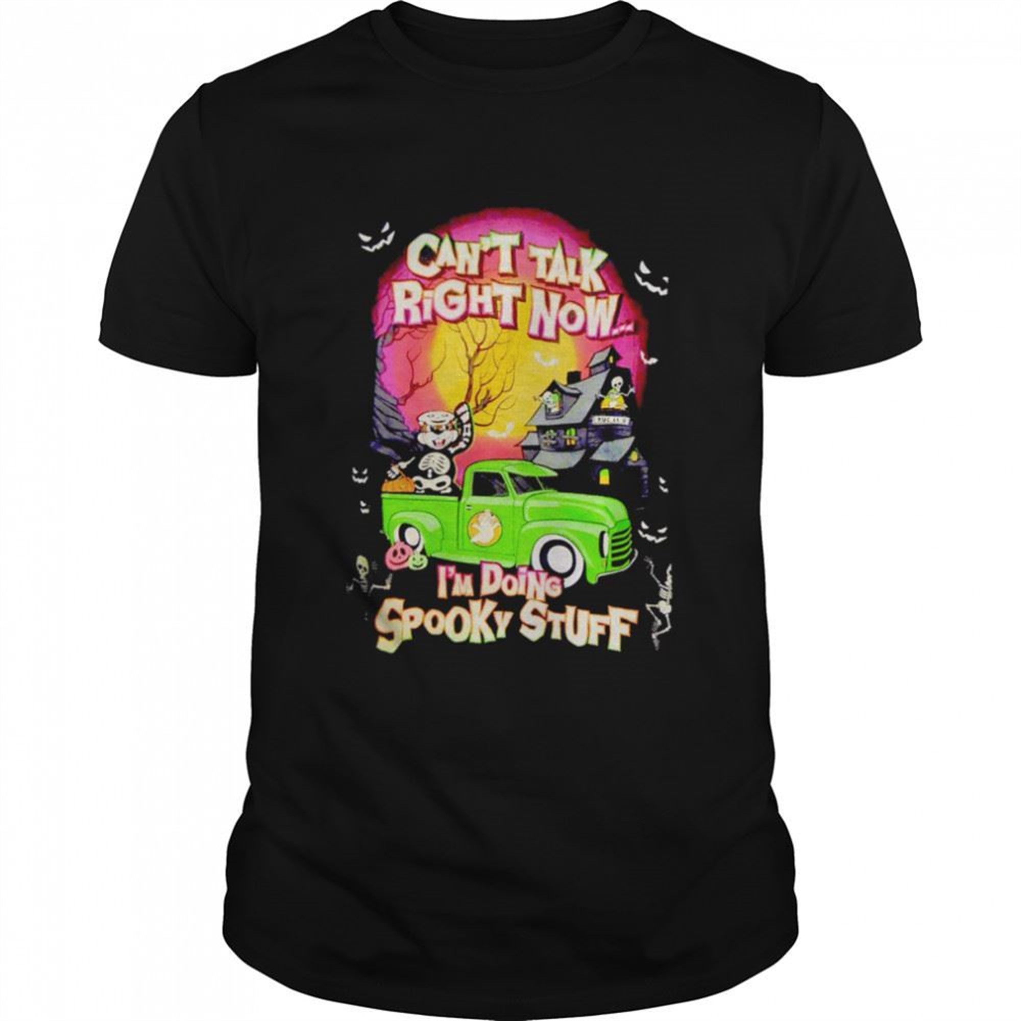 Cant Talk Right Now Im Doing Spooky Stuff Halloween Shirt