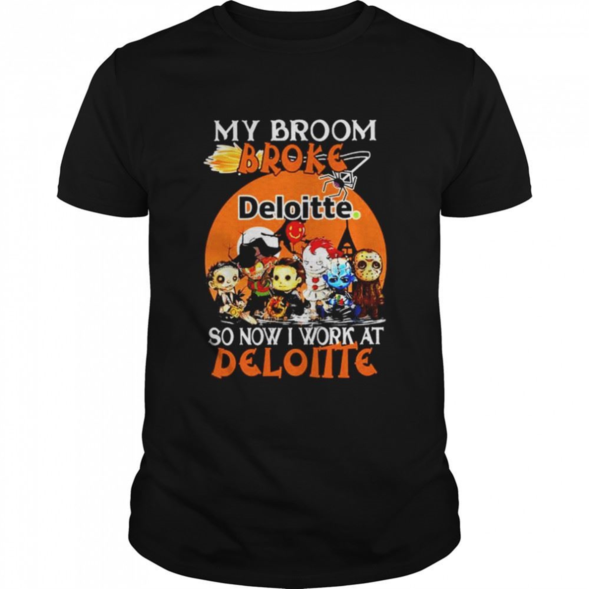 Chibi Horror Characters My Broom Broke So Now I Work At Deloitte Halloween Shirt