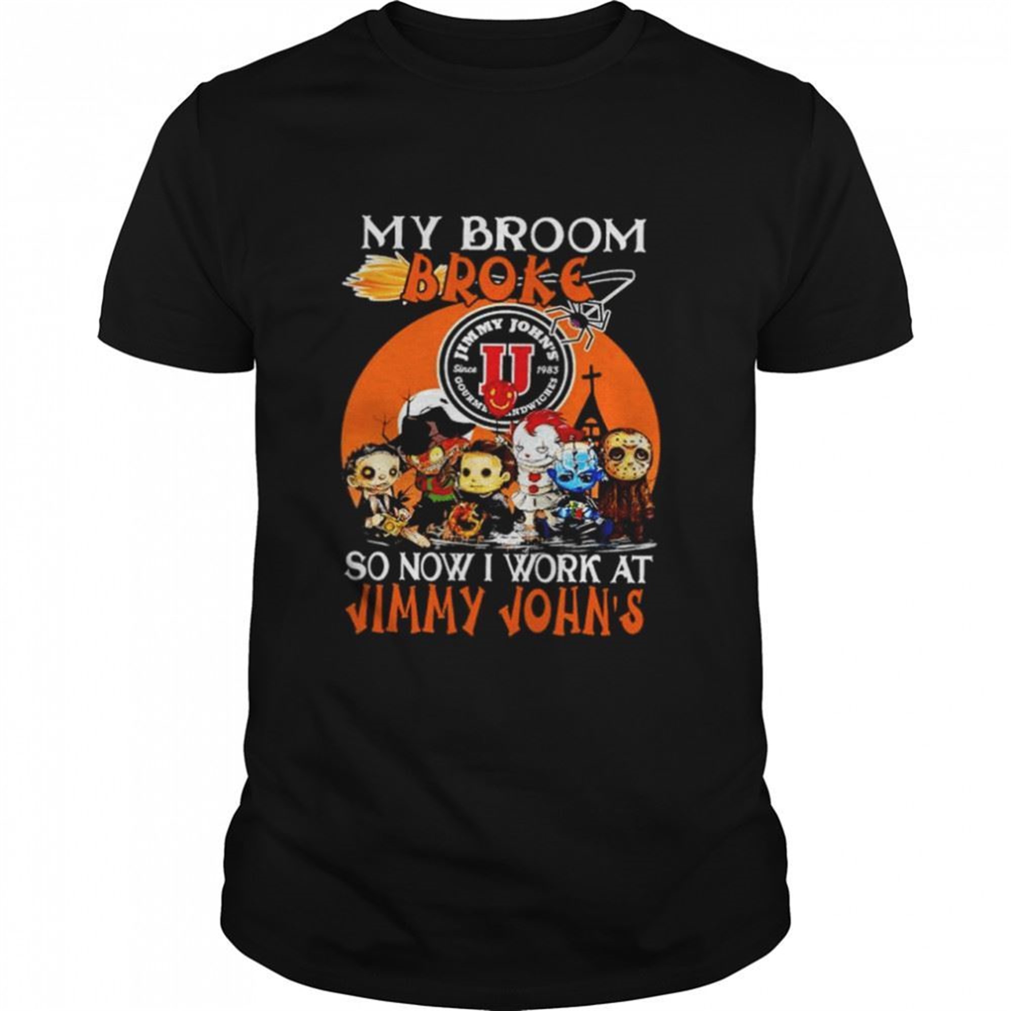 Chibi Horror Characters My Broom Broke So Now I Work At Jimmy Johns Halloween Shirt