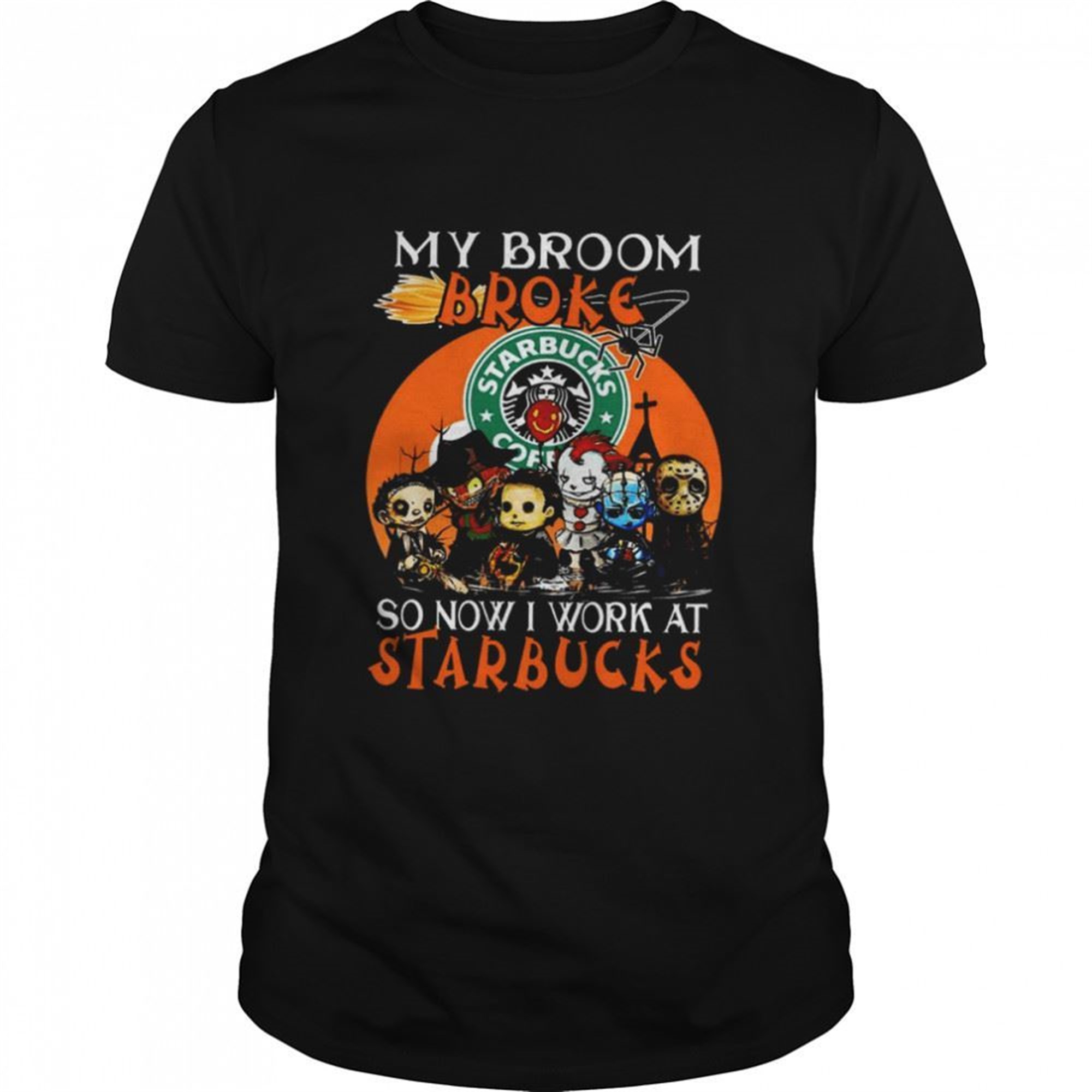 Chibi Horror Characters My Broom Broke So Now I Work At Starbucks Halloween Shirt