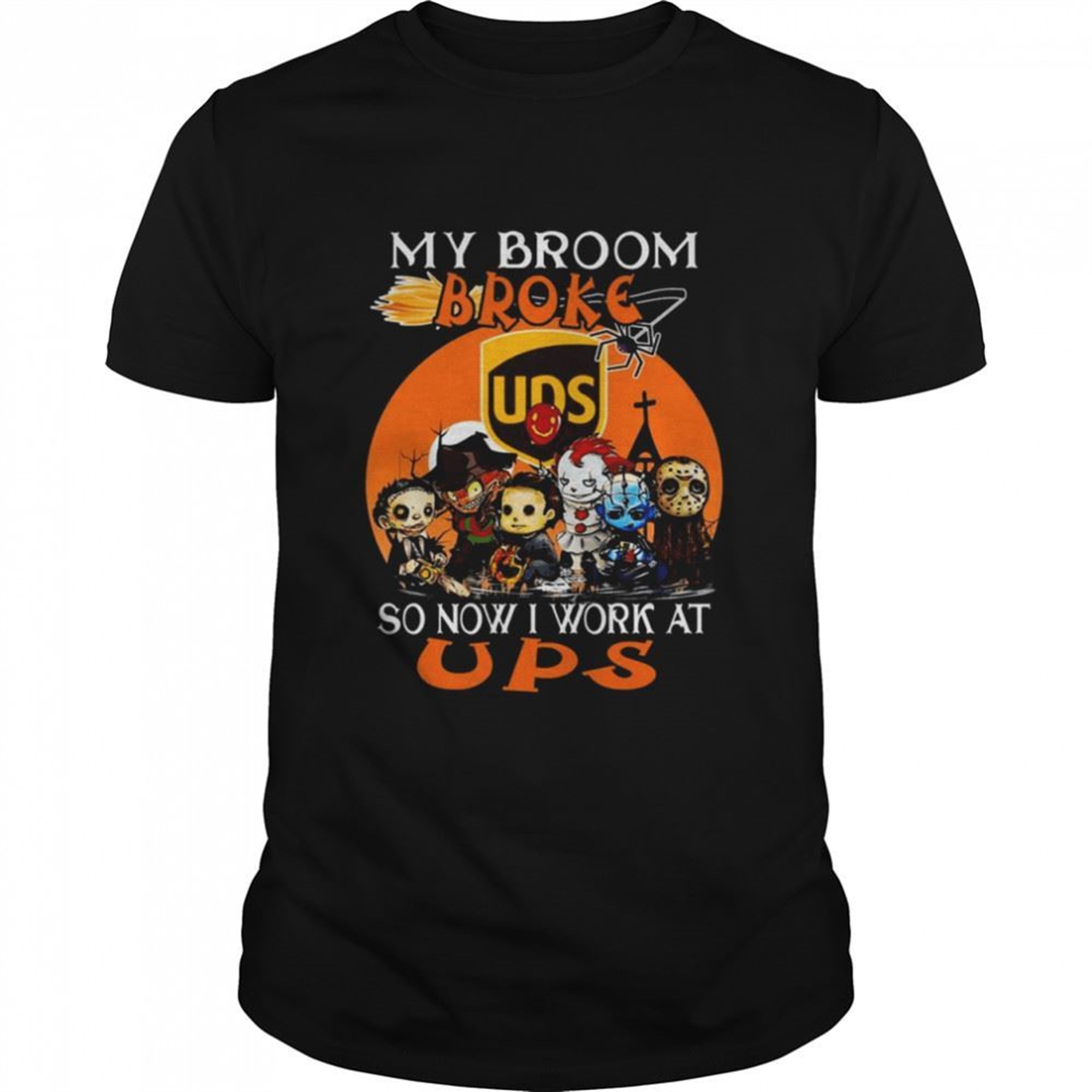 Chibi Horror Characters My Broom Broke So Now I Work At Ups Halloween Shirt