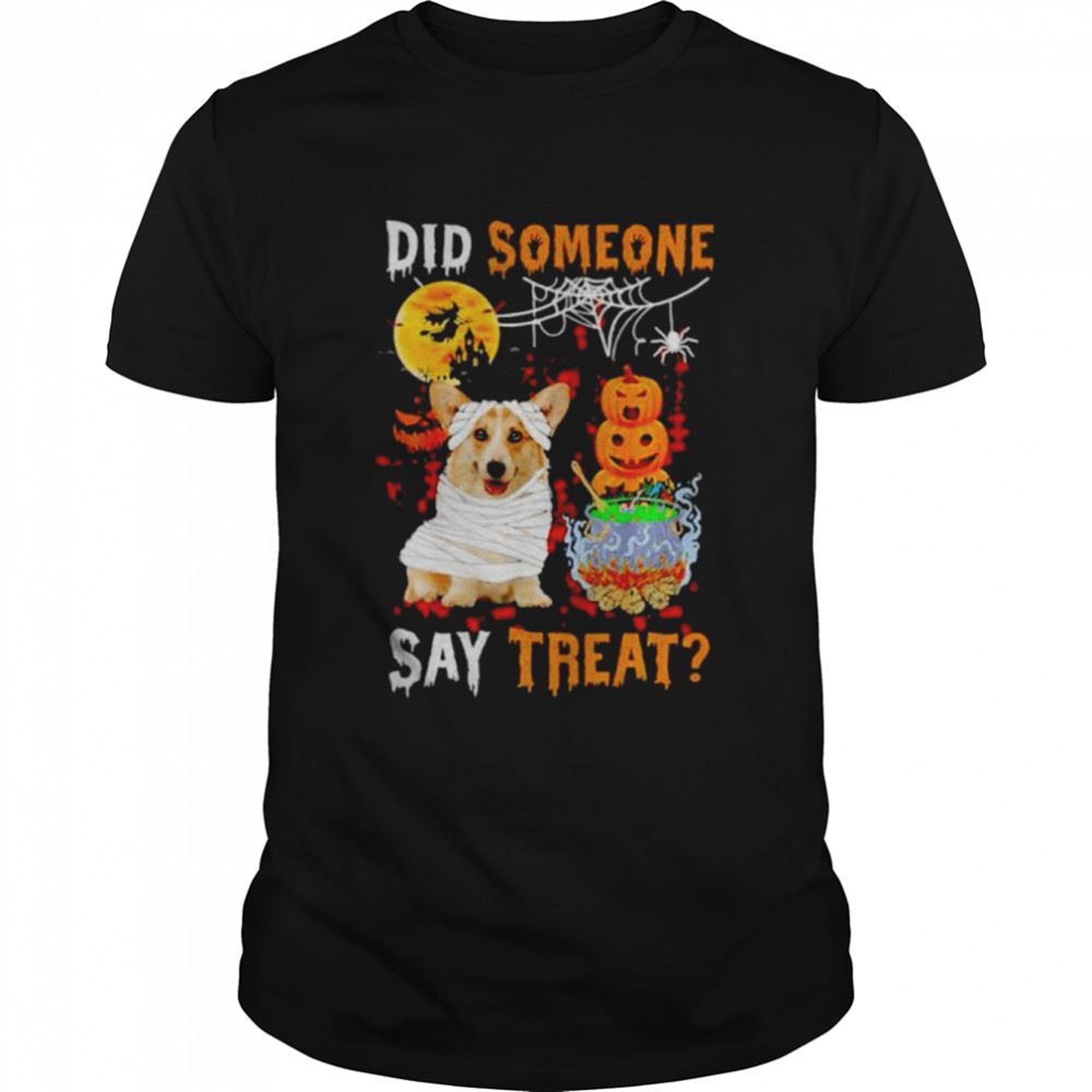 Corgi Did Someone Say Treat Halloween Pumpkin Shirt