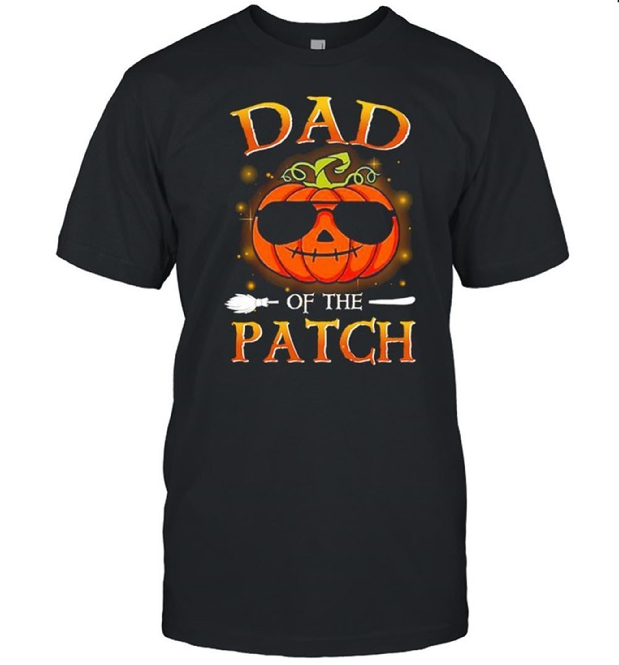 Dad Pumpkin Of The Patch Halloween Shirt