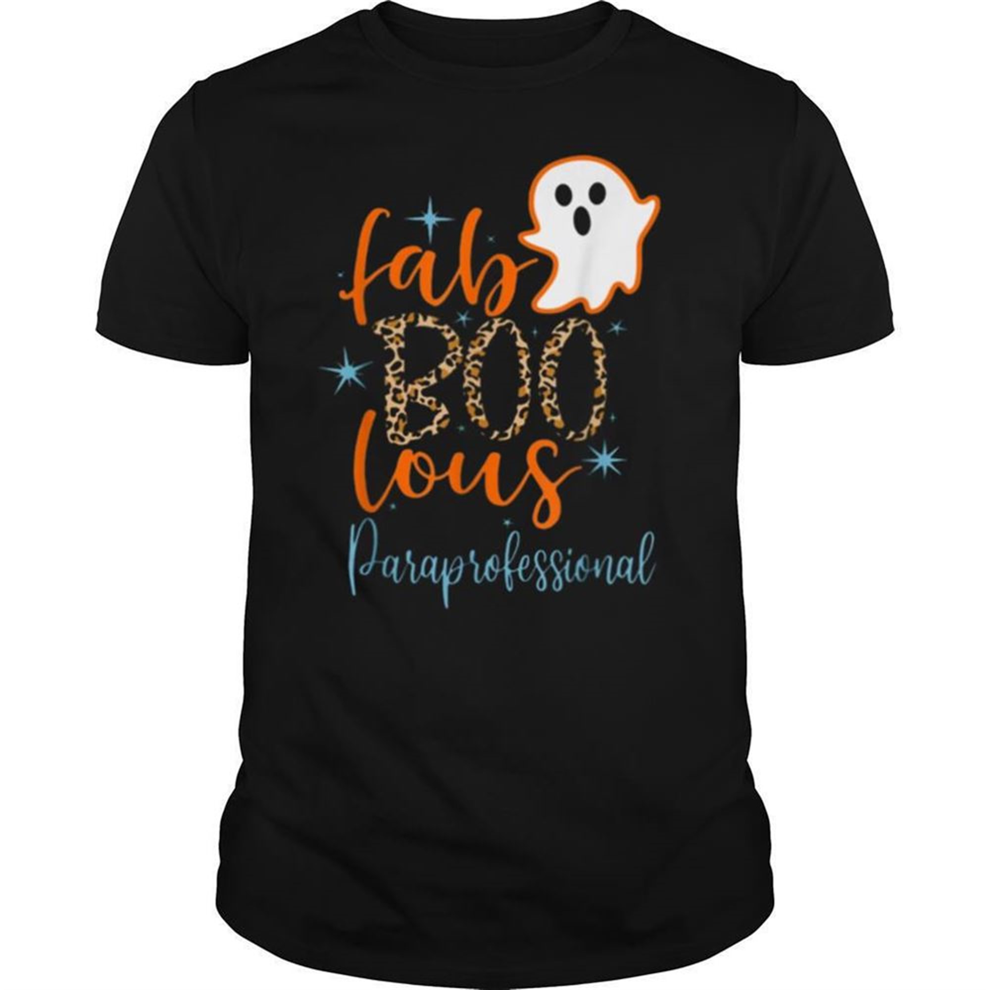 Faboolous Paraprofessional Boo Ghost Teaching Halloween Shirt