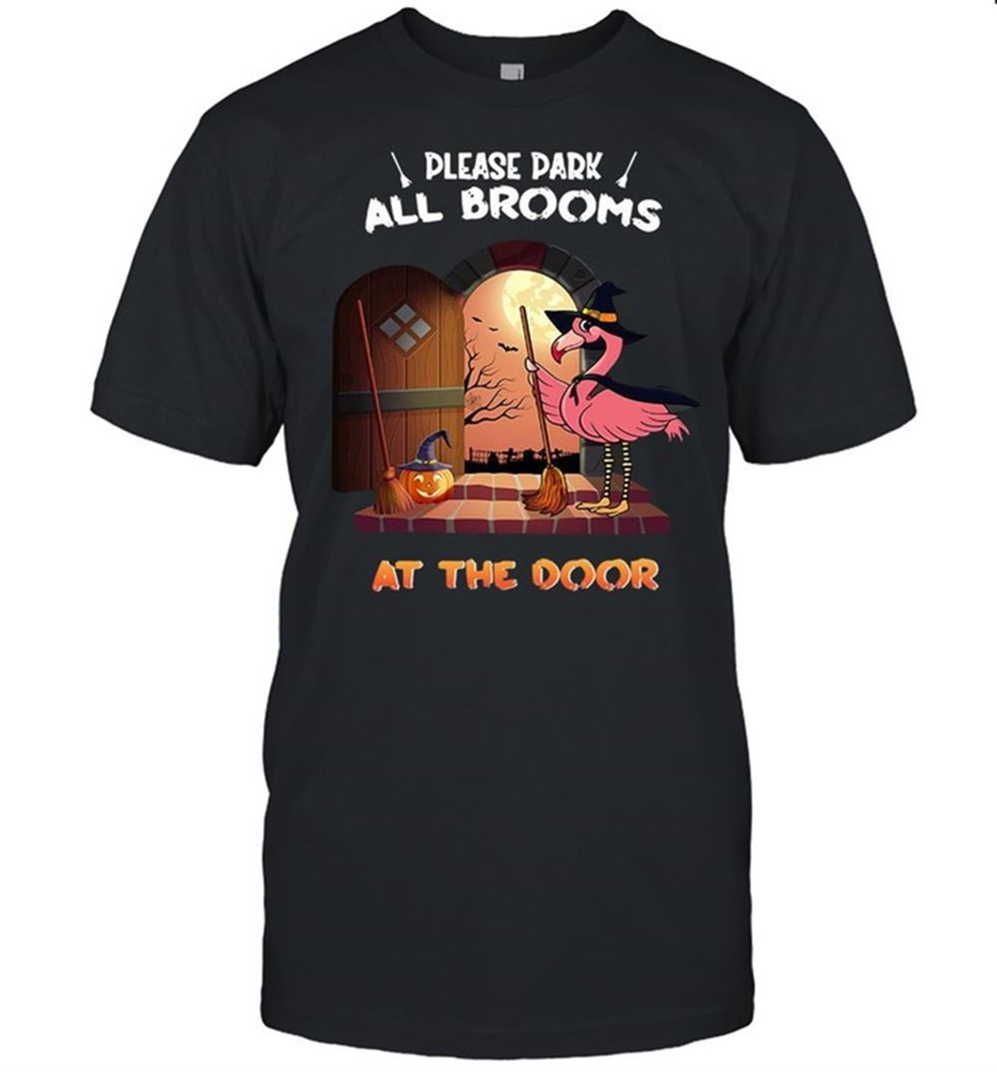 Flamingo Please Park All Brooms At The Door Halloween T-shirt