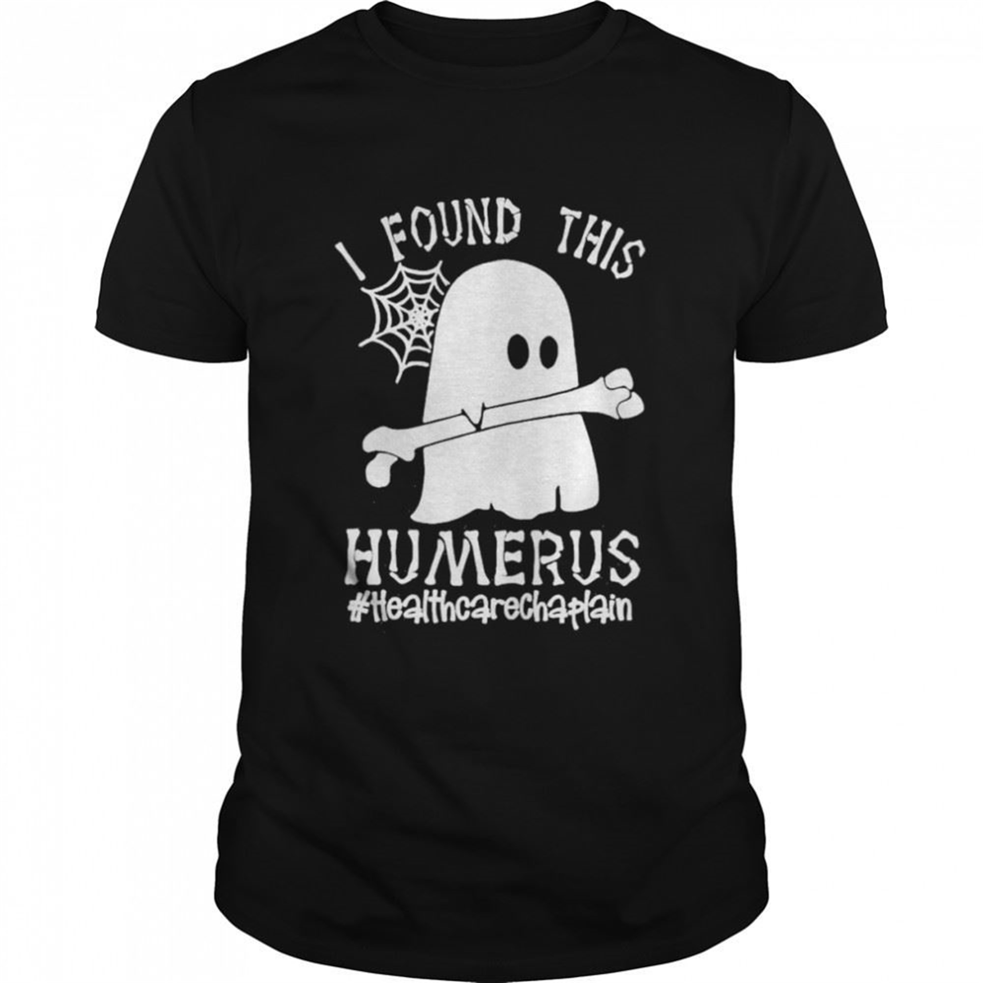 Ghost I Found This Femurus Healthcare Chaplain Halloween Shirt