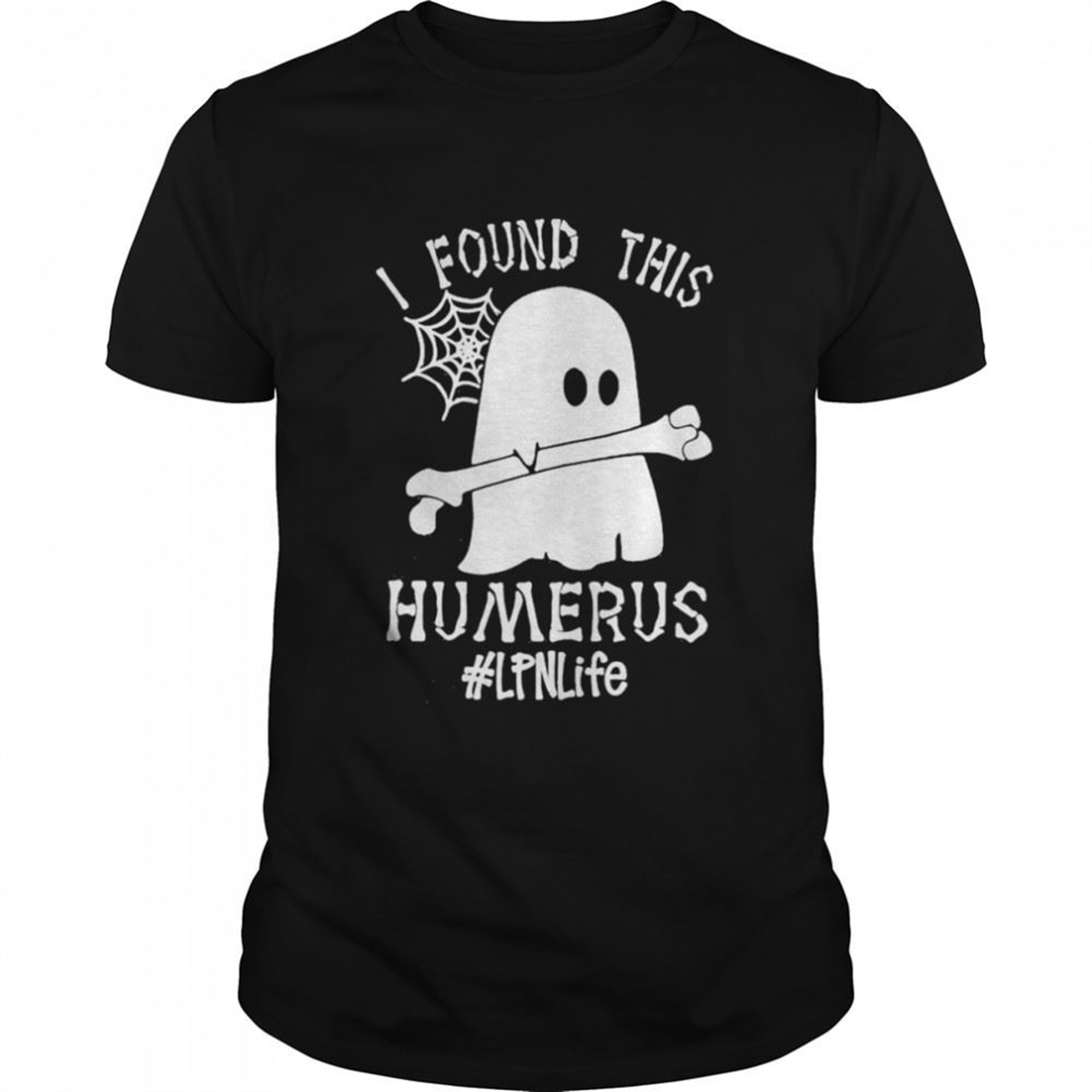 Ghost I Found This Femurus Lpn Life Halloween Shirt