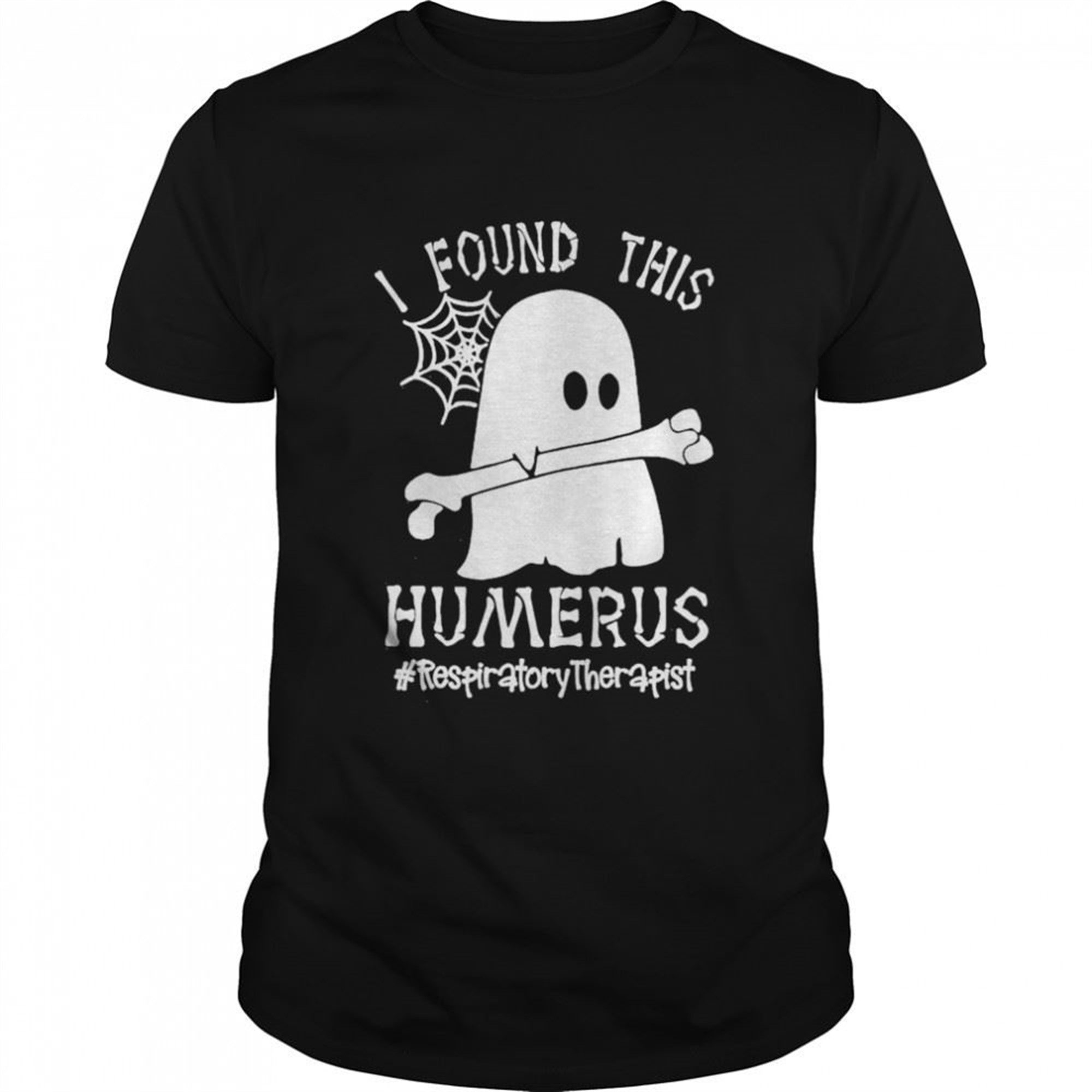 Ghost I Found This Femurus Respiratory Therapist Halloween Shirt