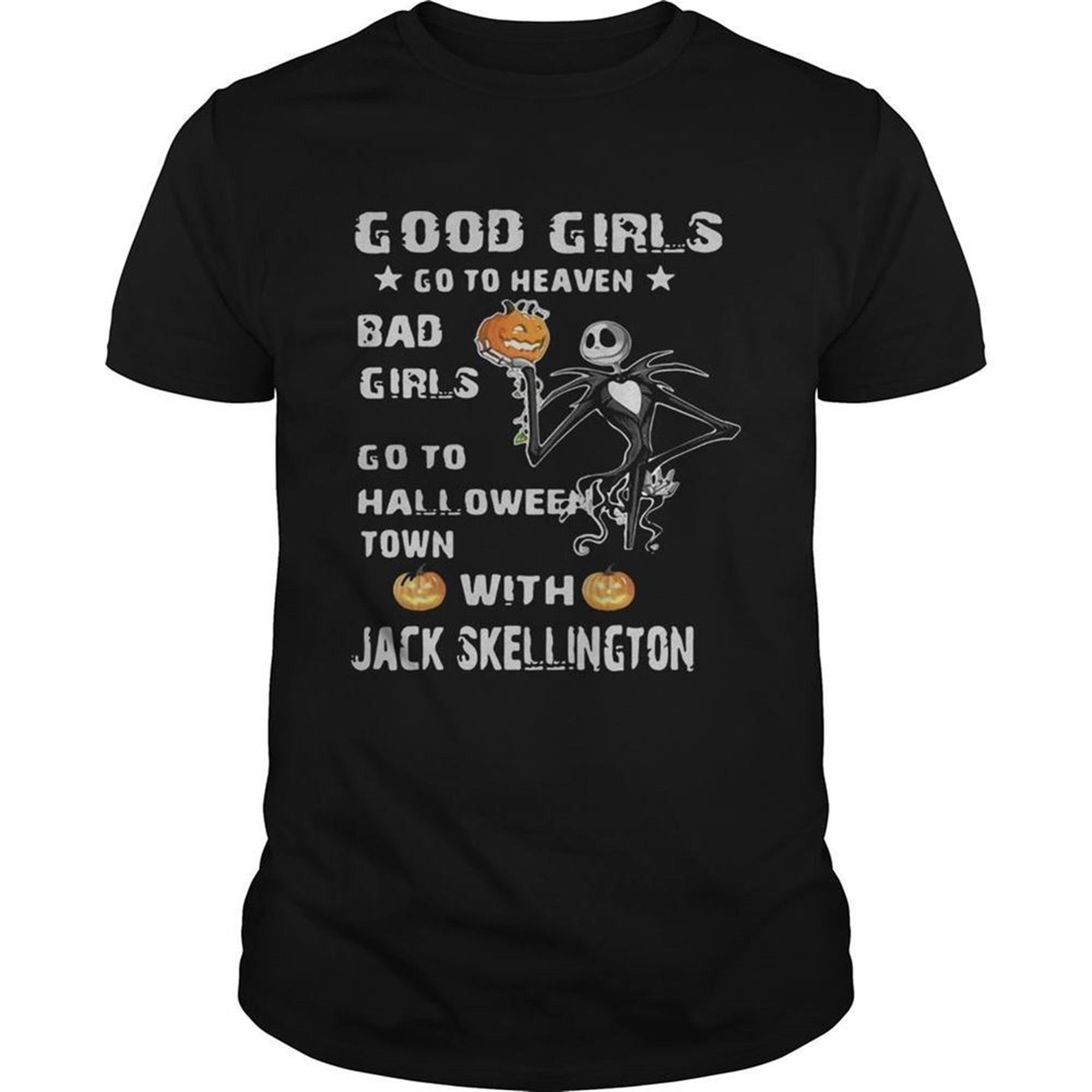 Good Girls Go To Heaven Bad Girls Go To Halloween Town With Jack Skellington Shirt