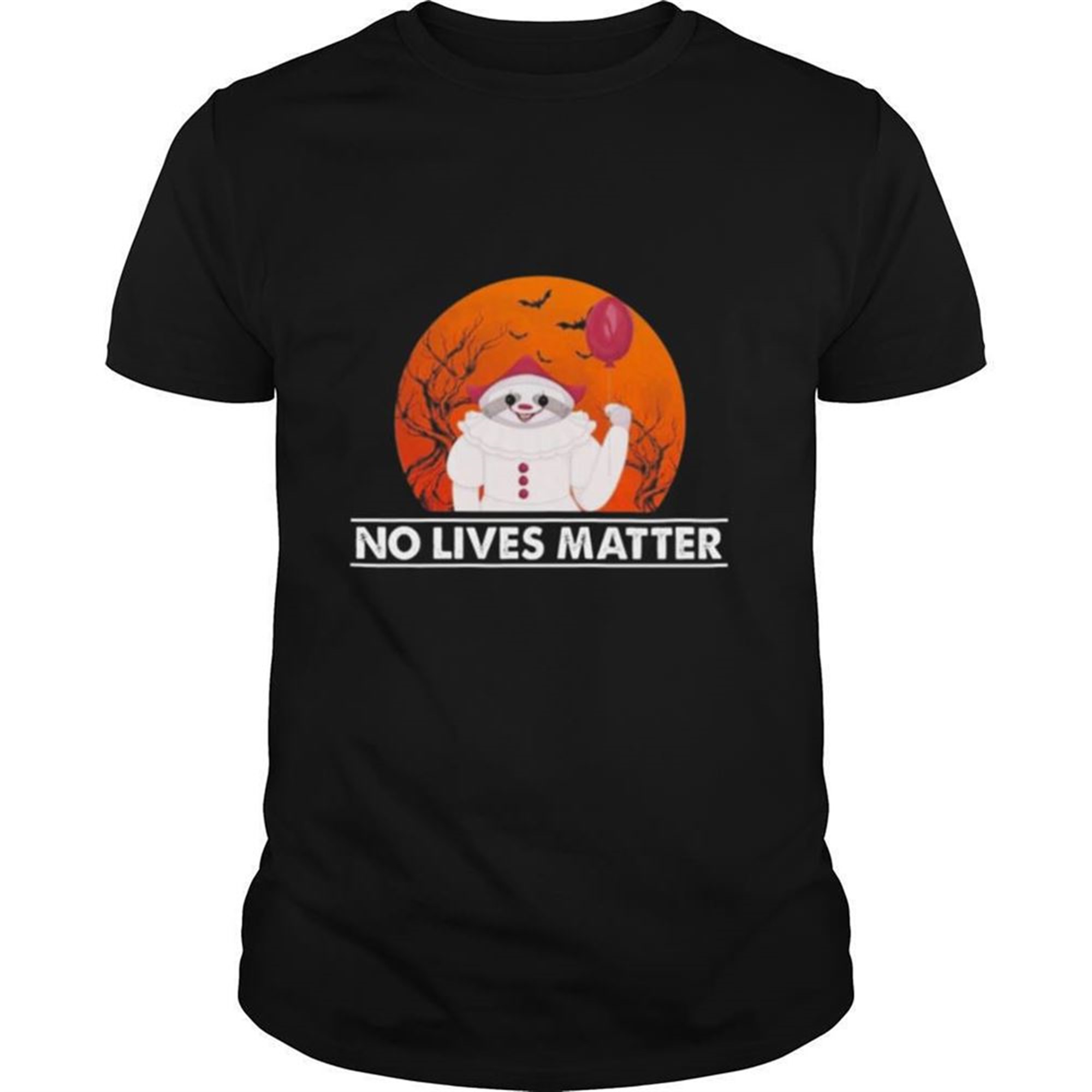 Great Sloth Pennywise No Lives Matter Halloween Shirt