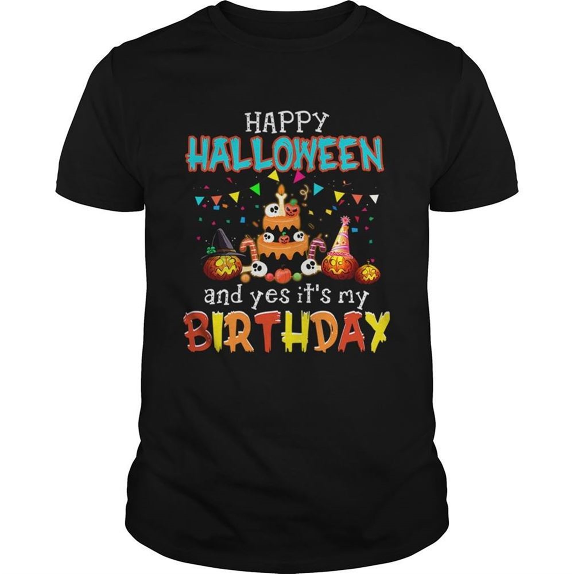 Halloween And Yes Its My Birthday Awesome T-shirt