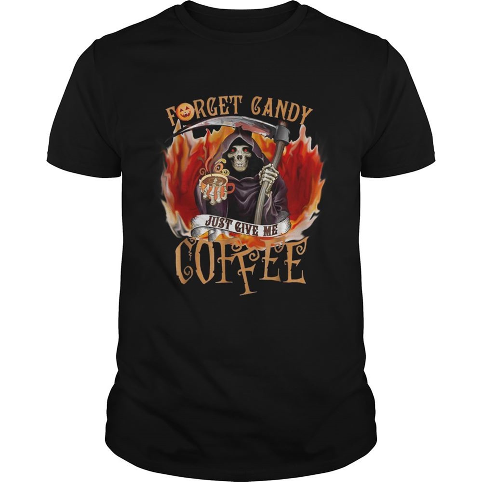 Halloween Forget Candy Just Give Me Coffee Shirt