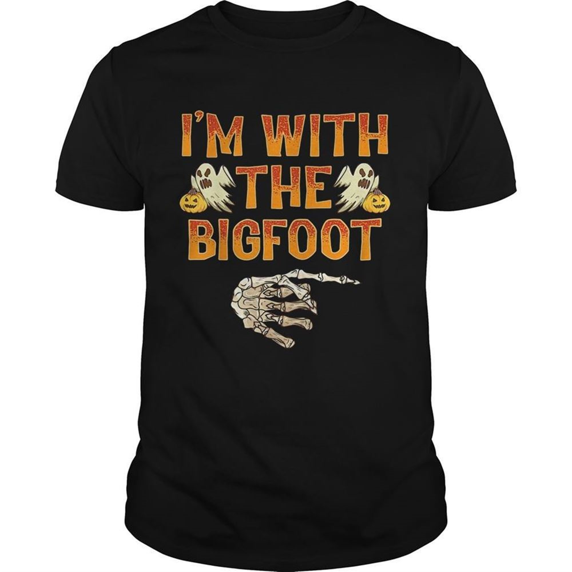 Halloween Im With The Bigfoot Shirt