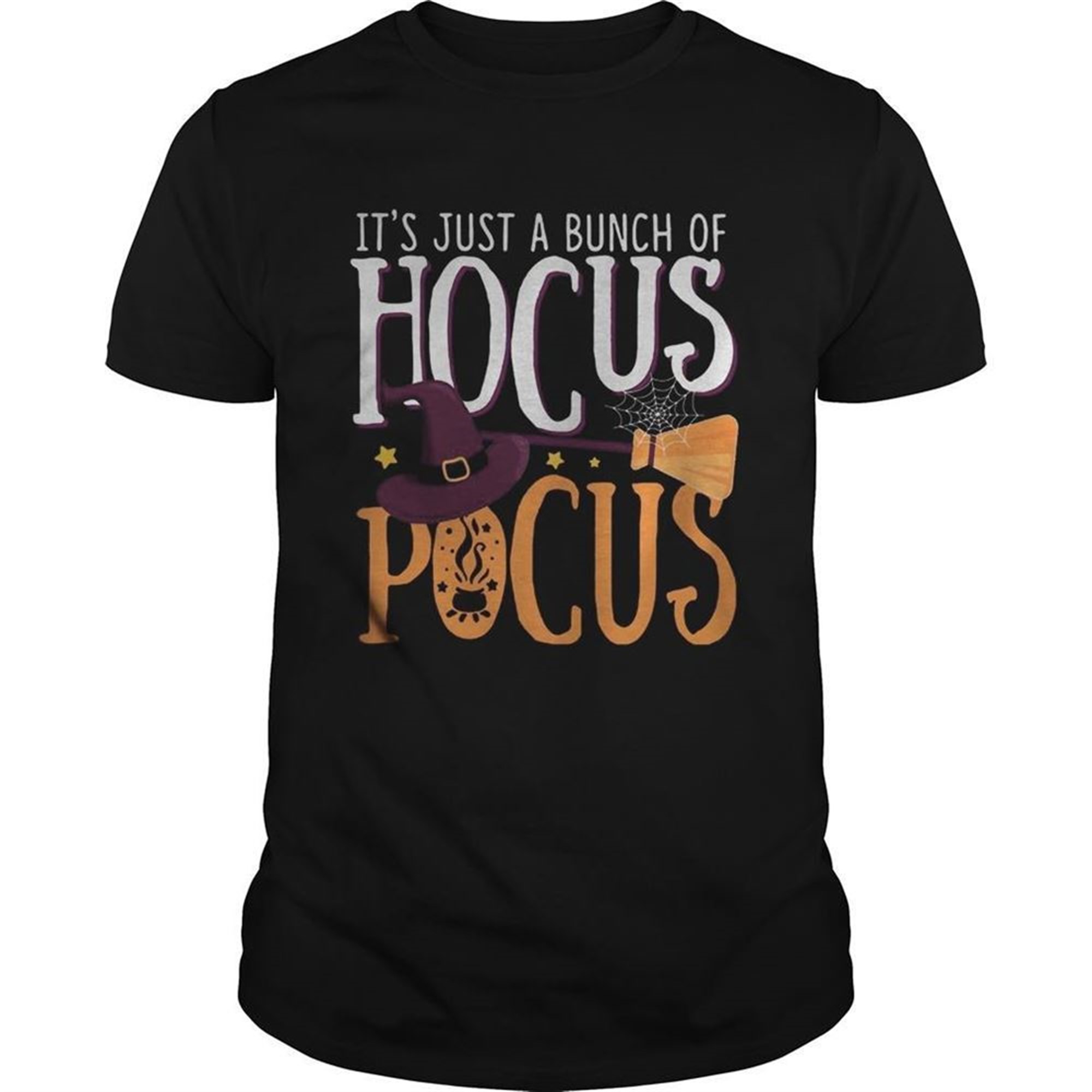 Halloween Its Just A Bunch Of Hocus Pocus Witch Shirt