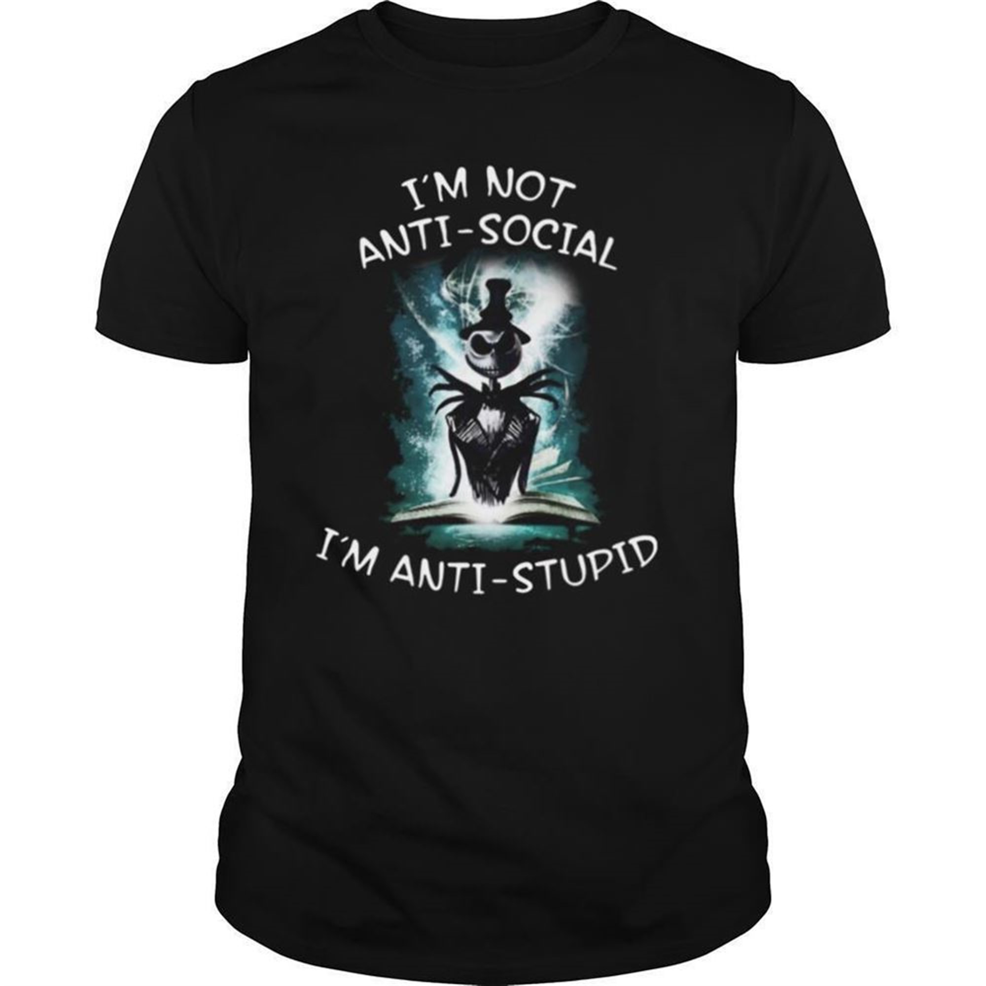 Halloween Jack Skellington Im Not Anti Social Im Anti Stupid