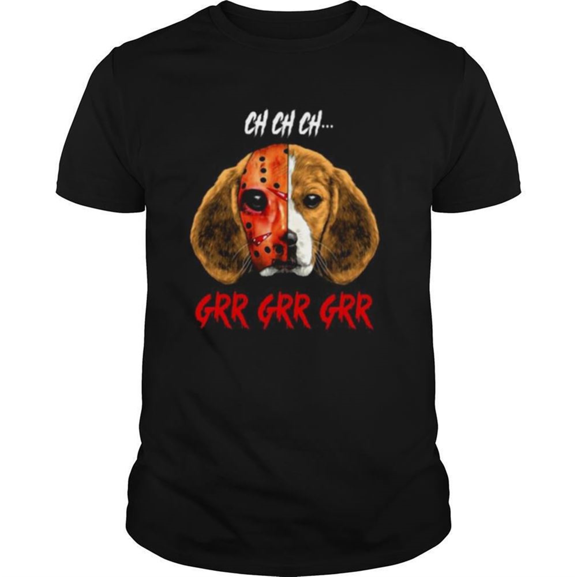 Halloween Jason Voorhees Beagle Ch Ch Ch Grr Grr Grr Shirt