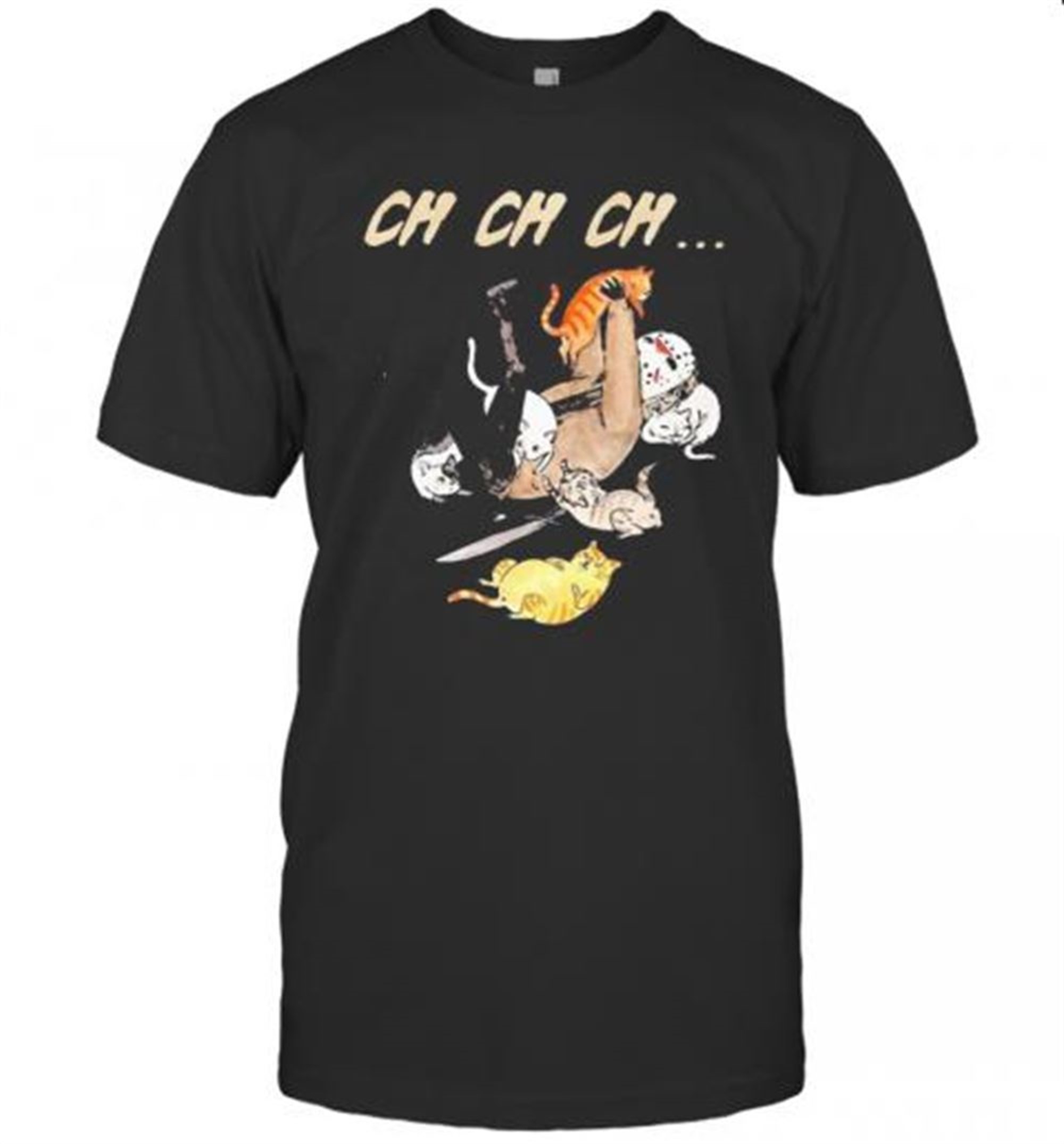 Halloween Jason Voorhees With Cats Ch Ch Ch T-shirt