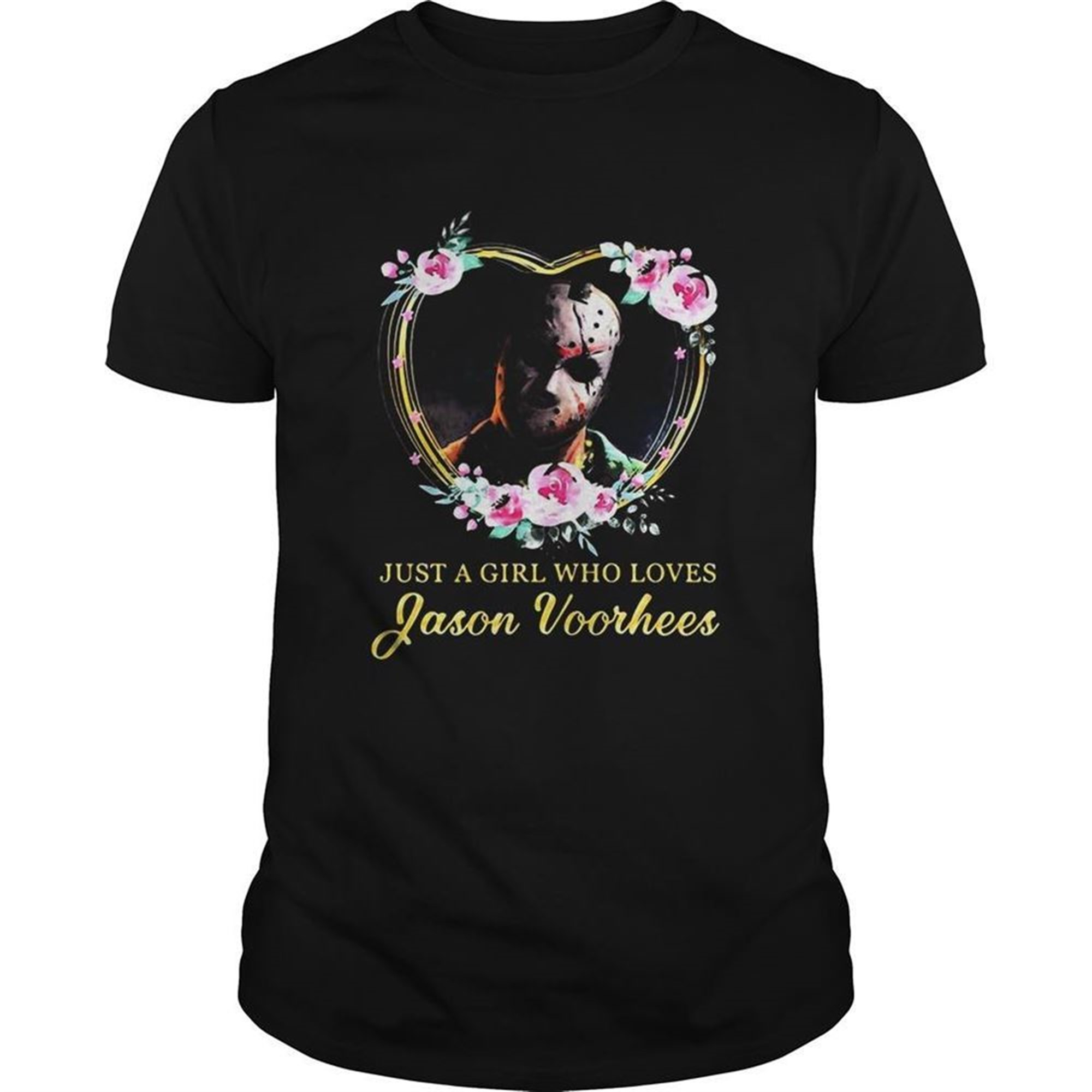 Halloween Michael Myers Just A Girl Who Loves Jason Voorhees Flowers Heart Shirt