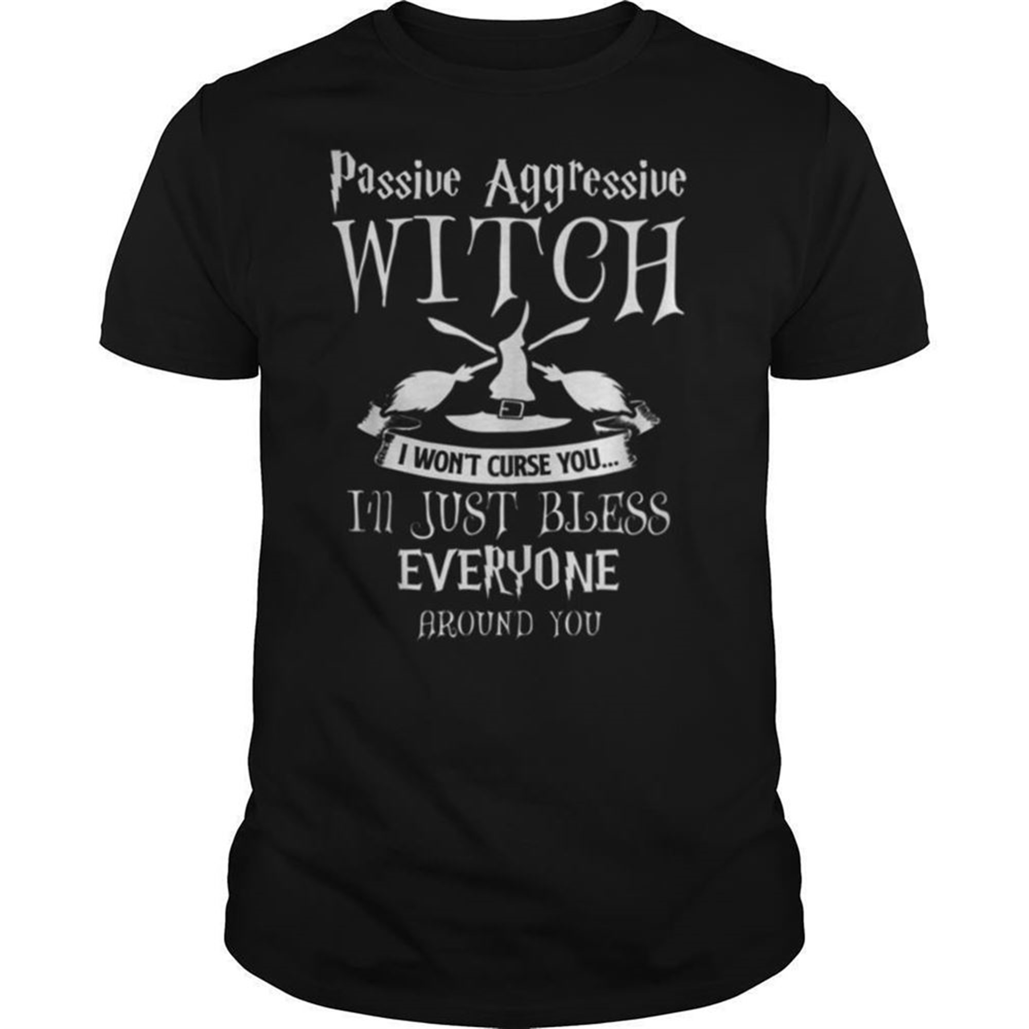 Halloween Passive Aggressive Witch Bless Funny Witch Saying Shirt