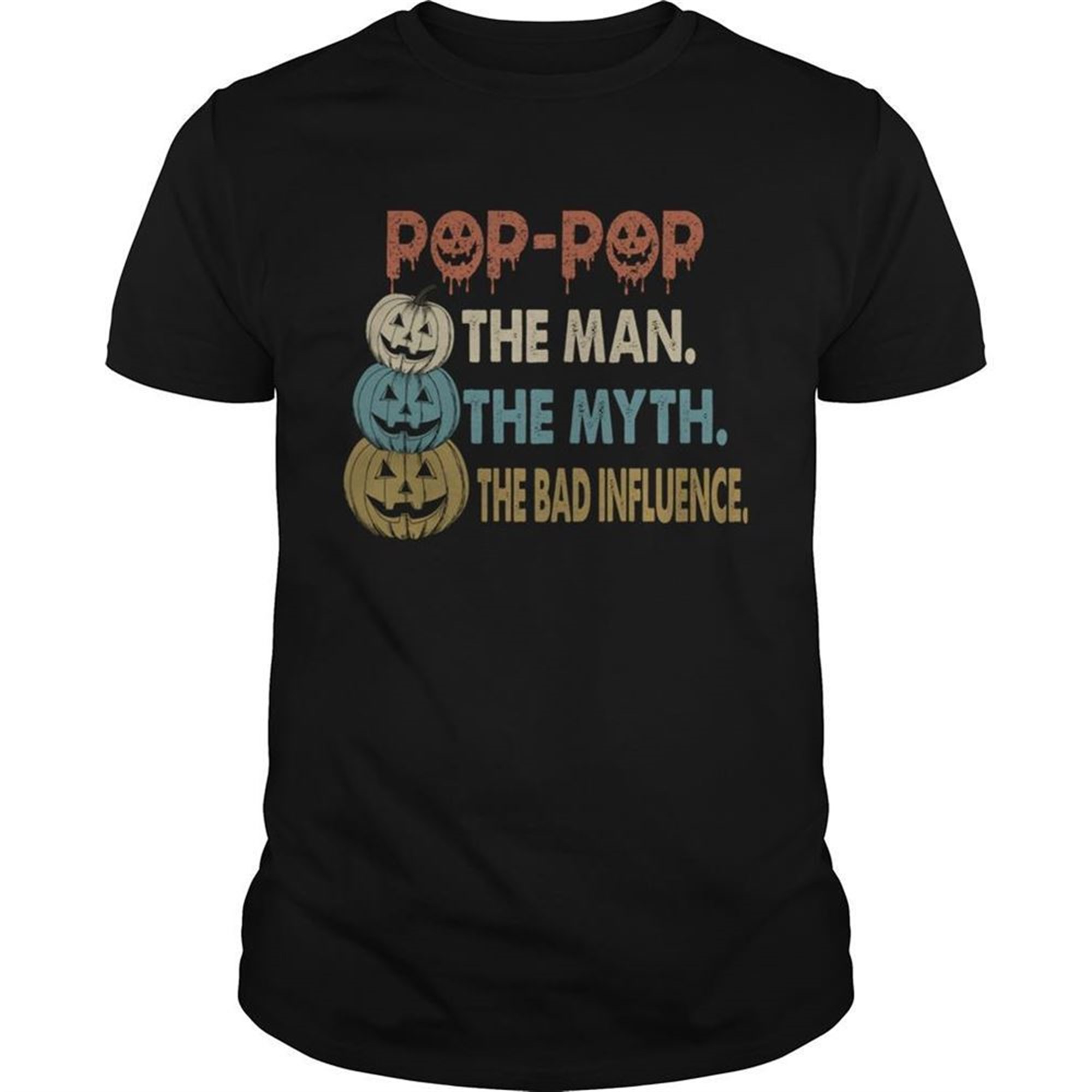Halloween Poppop The Man The Myth The Influence Tshirt