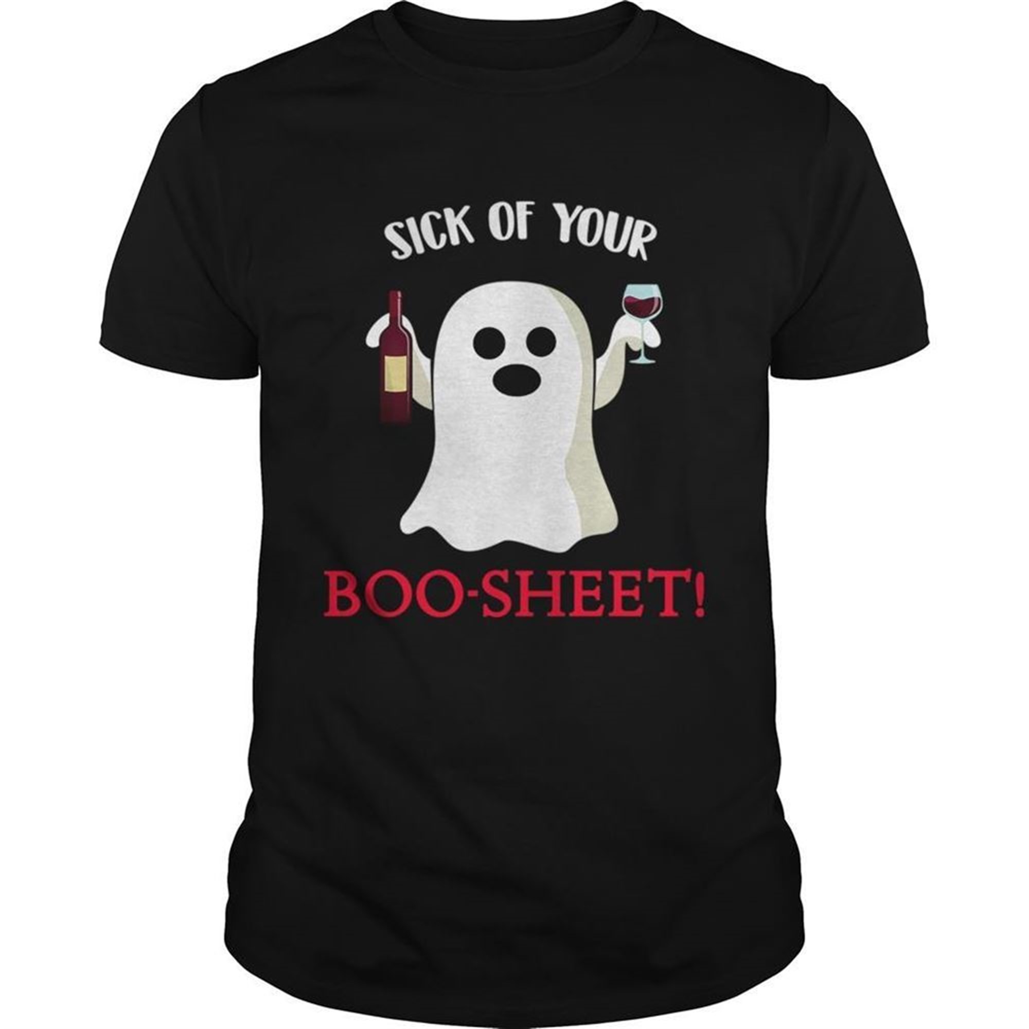 Halloween Sick Of Your Boo Sheet Tshirt