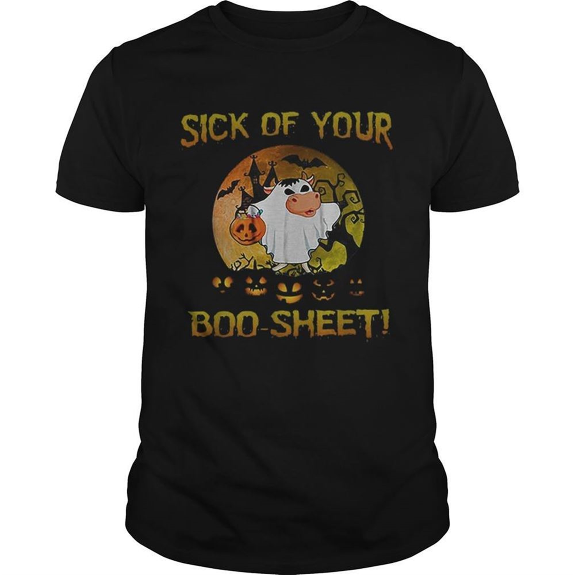 Halloween Sick Of Your Boosheet Cow Boo Shirt