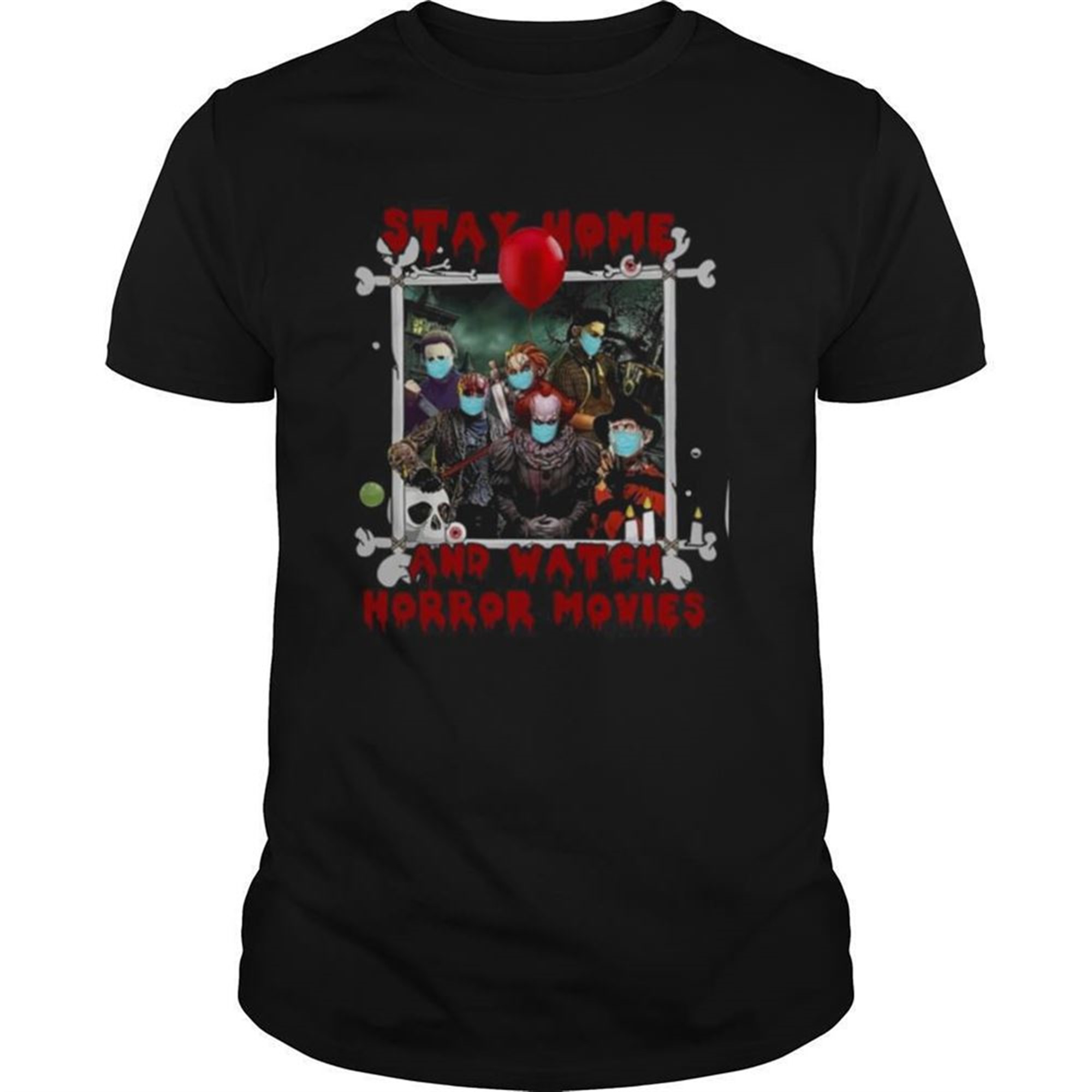 Halloween Stay Home And Watch Horror Movies Shirt