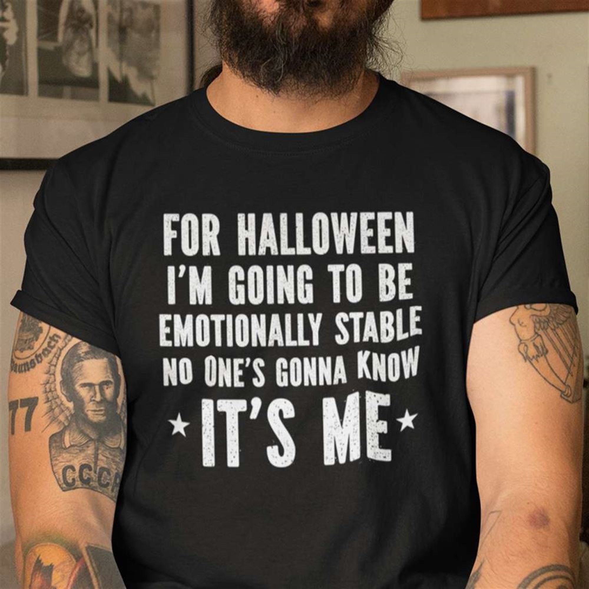 Halloween T Shirt Im Going To Be Emotionally Stable