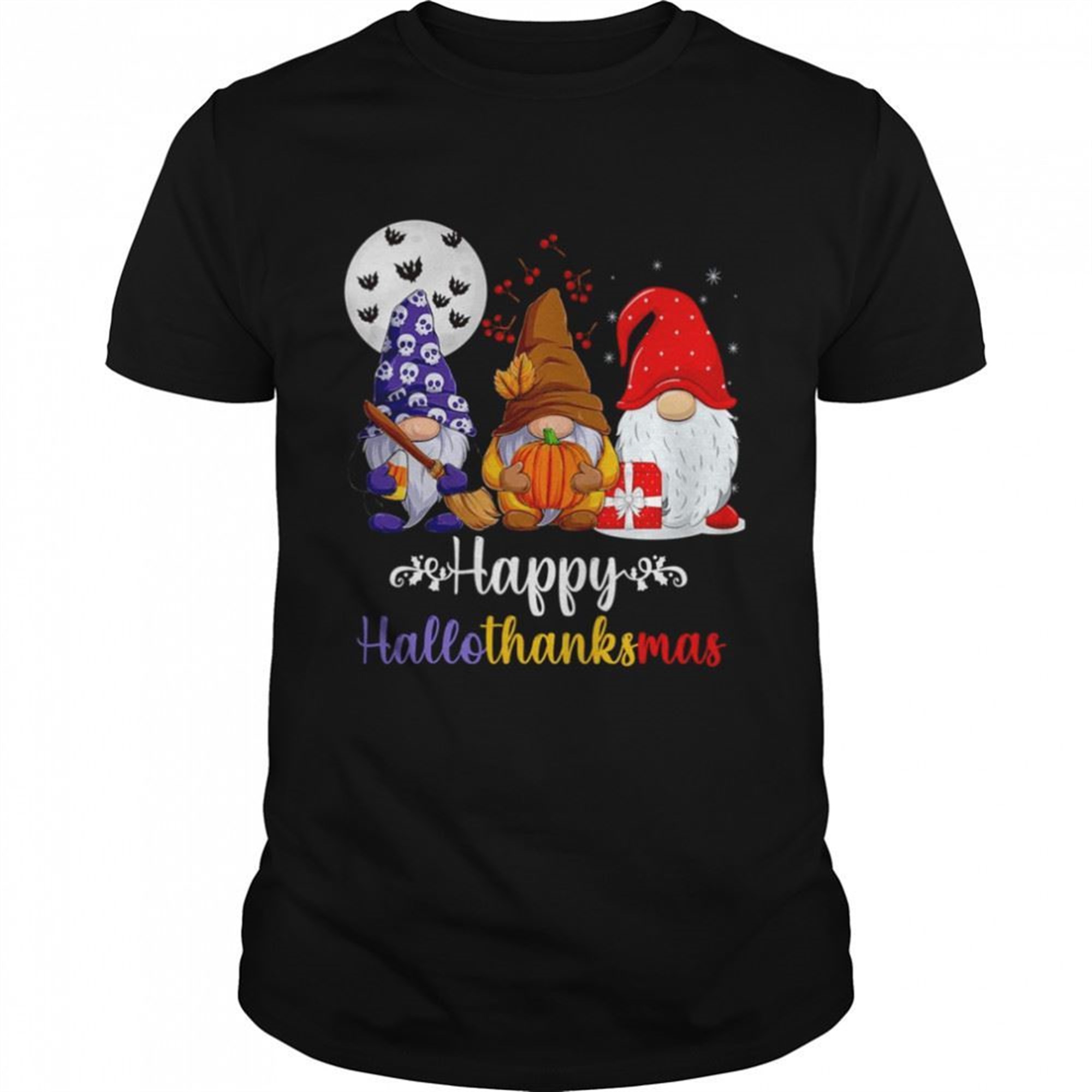 Halloween Thanksgiving Christmas Happy Hallothanksmas Gnomes Funny Thanksgiving T-shirt