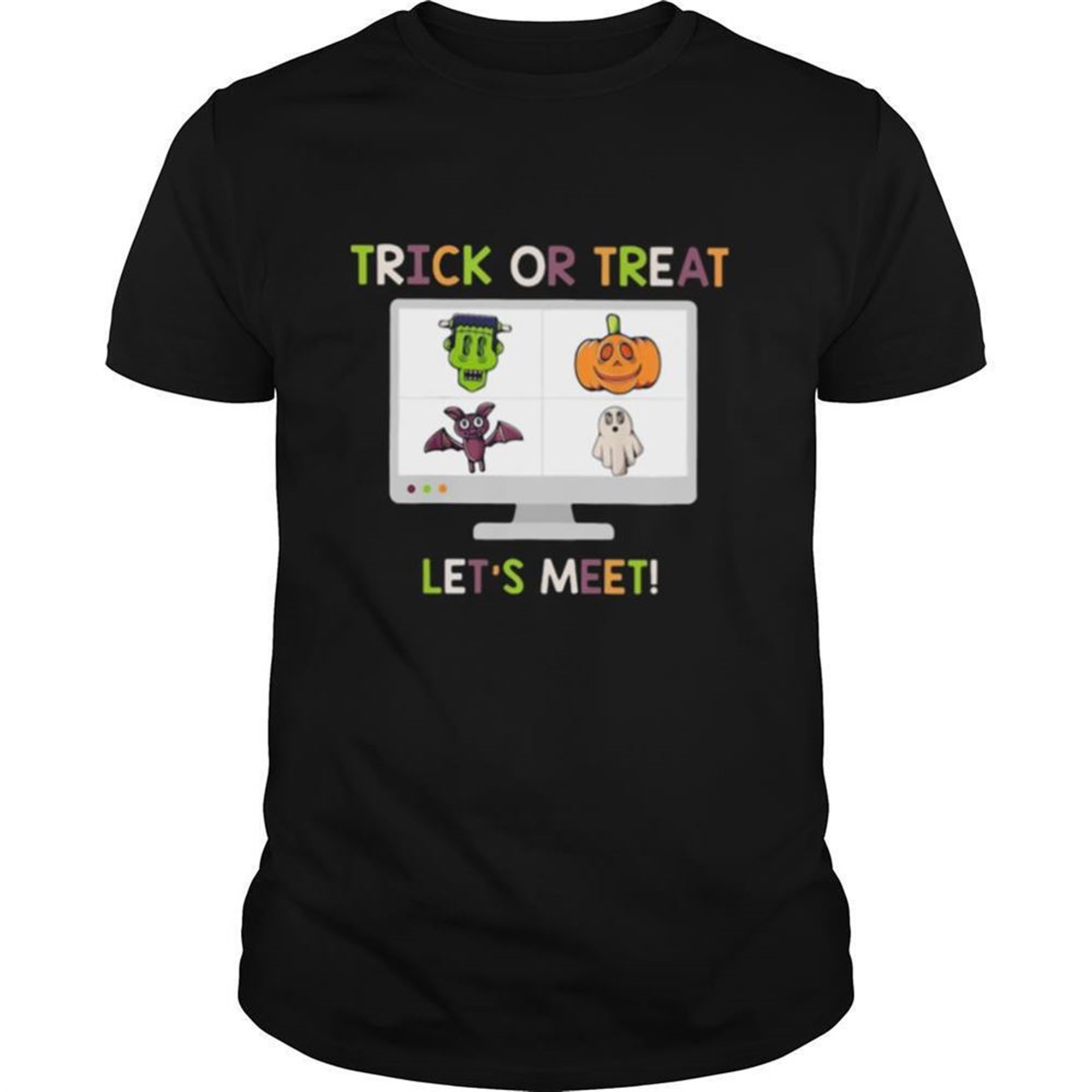 Halloween Trick Or Treat Lets Meet Shirt