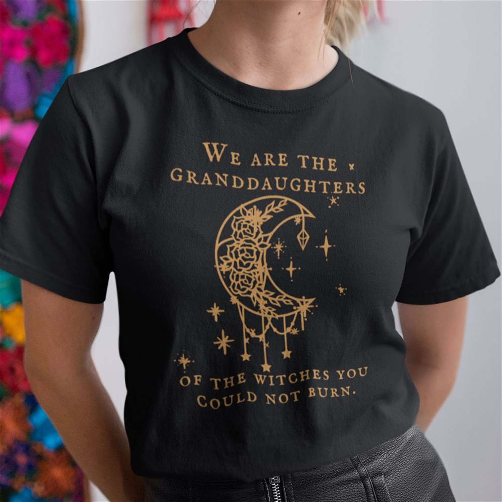 Halloween We Are The Granddaughters Of The Witches T Shirt