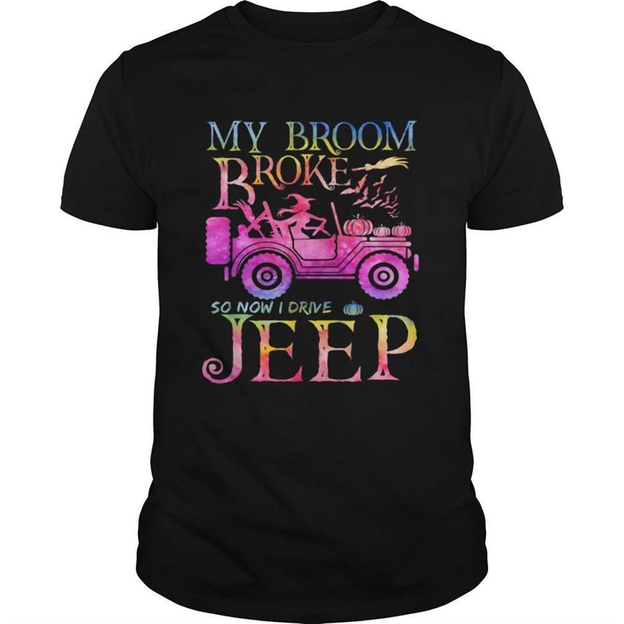 Halloween Witch My Broom Broke So Now I Drive A Jeep Shirt
