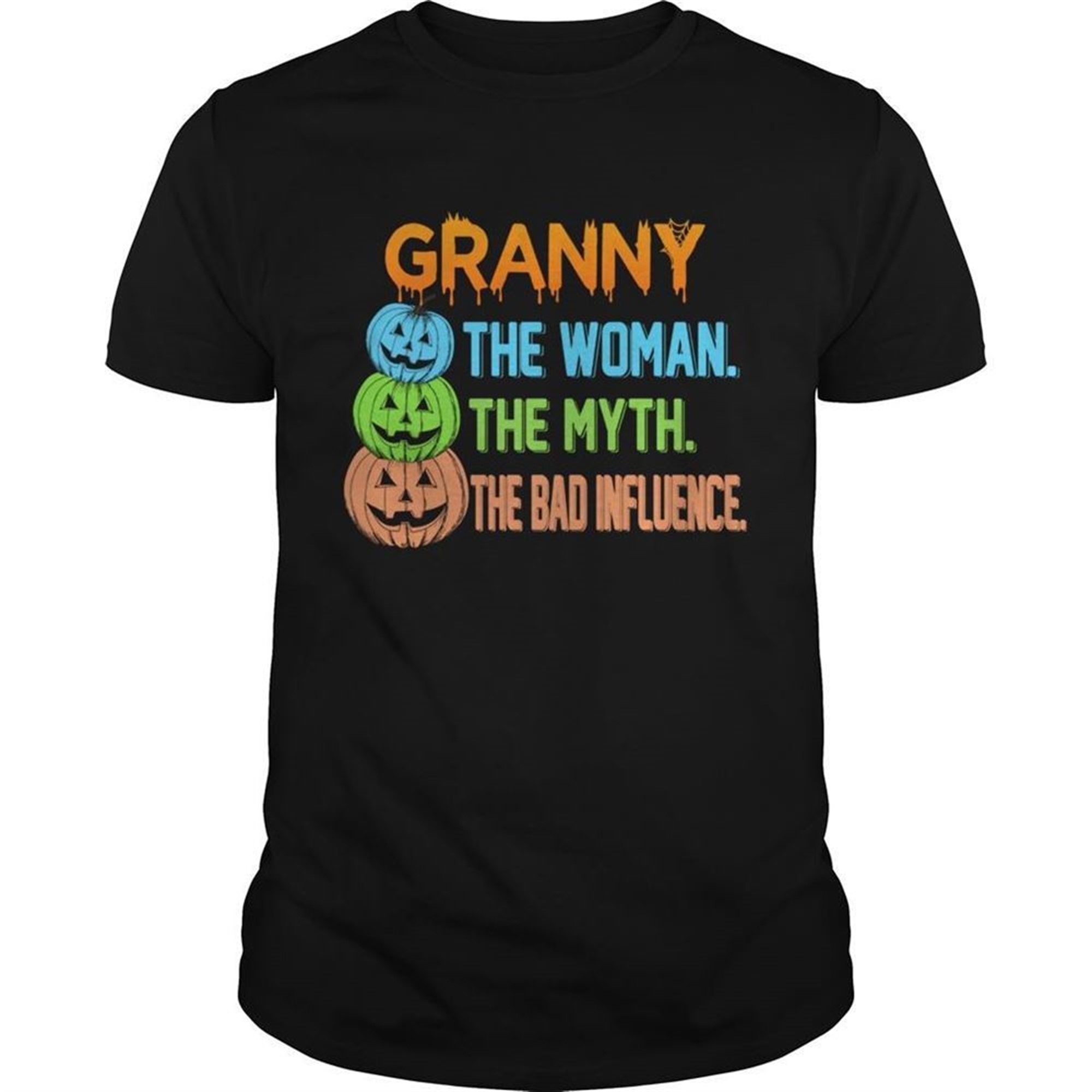 Halloween Women Mom Granny The Woman The Myth The Bad Influence Tshirt