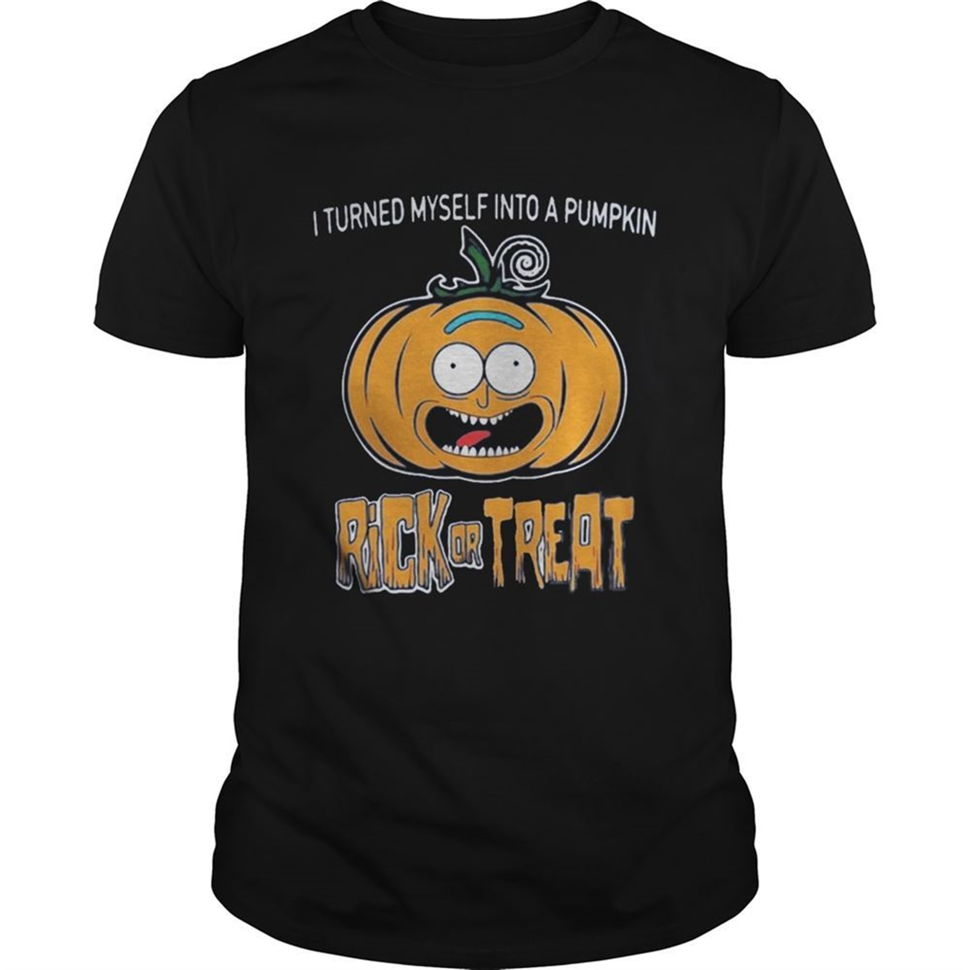 Halloweeni Turned Myself Into A Pumpkin Rick Or Treat Shirt