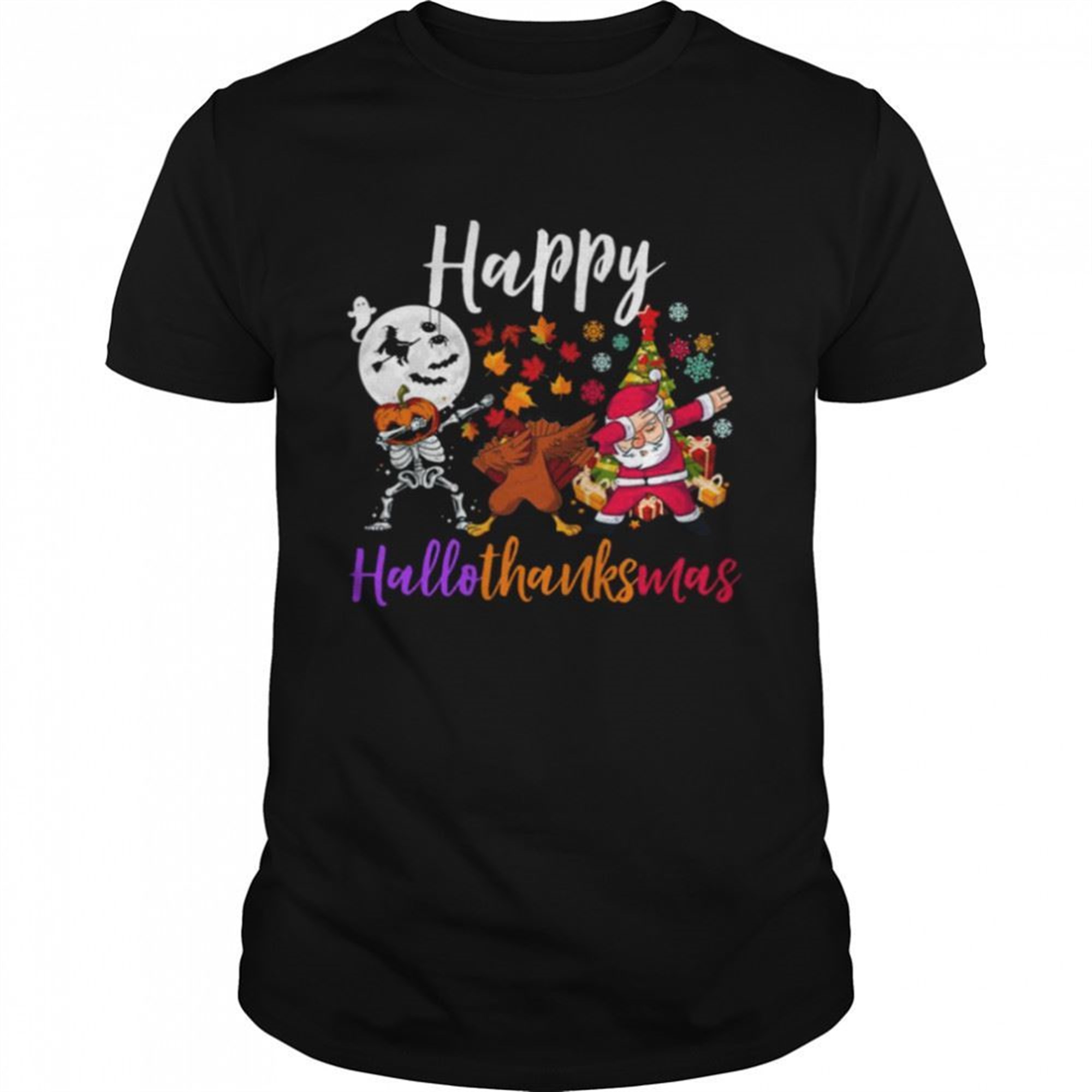 Happy Hallothanksmas Dabbing Skeleton Turkey Santa Halloween Thanksgiving Christmas Holidays Shirt