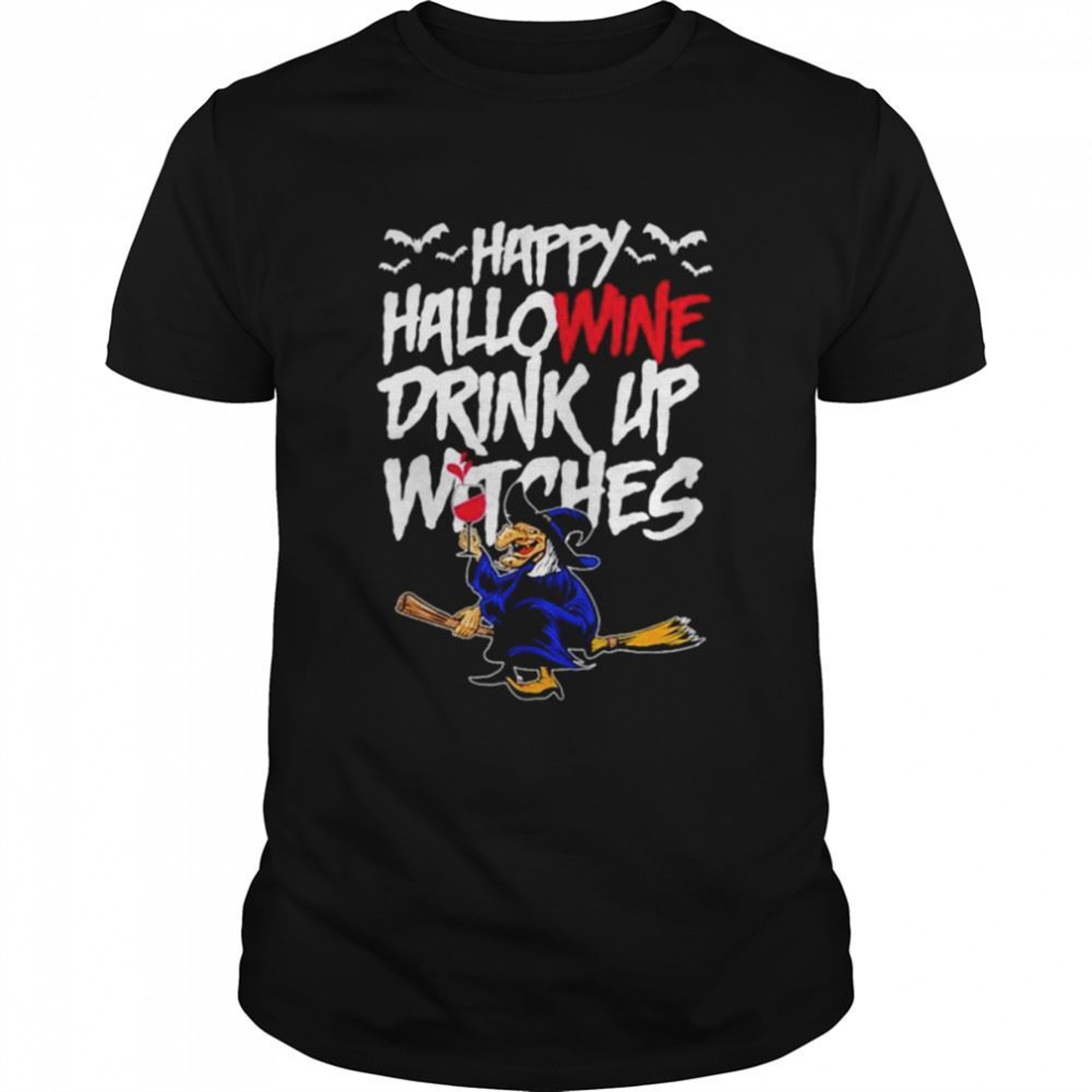 Happy Hallowine Drink Up Witches Halloween Outfit Shirt