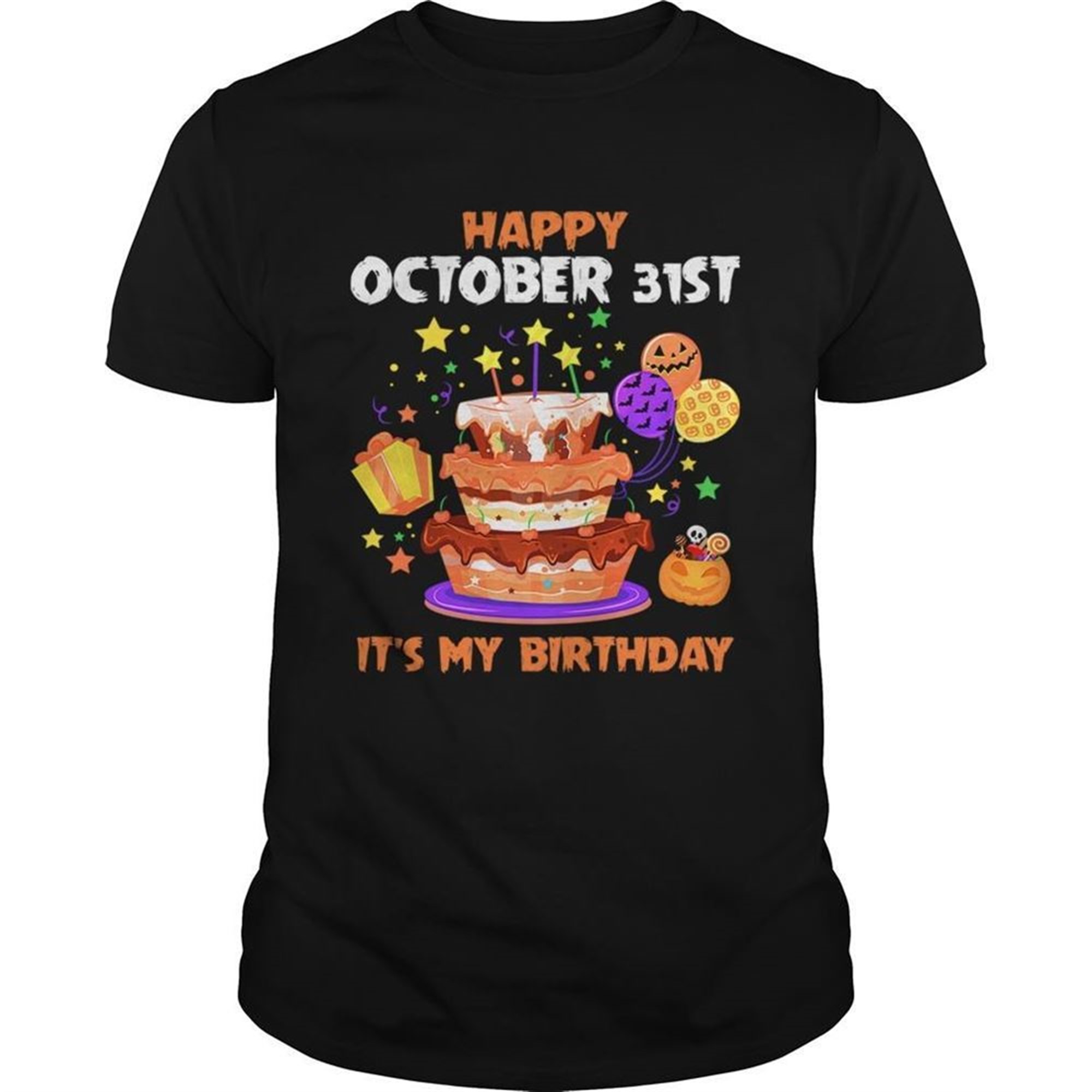 Happy October 31st Its My Birthday Halloween T-shirt