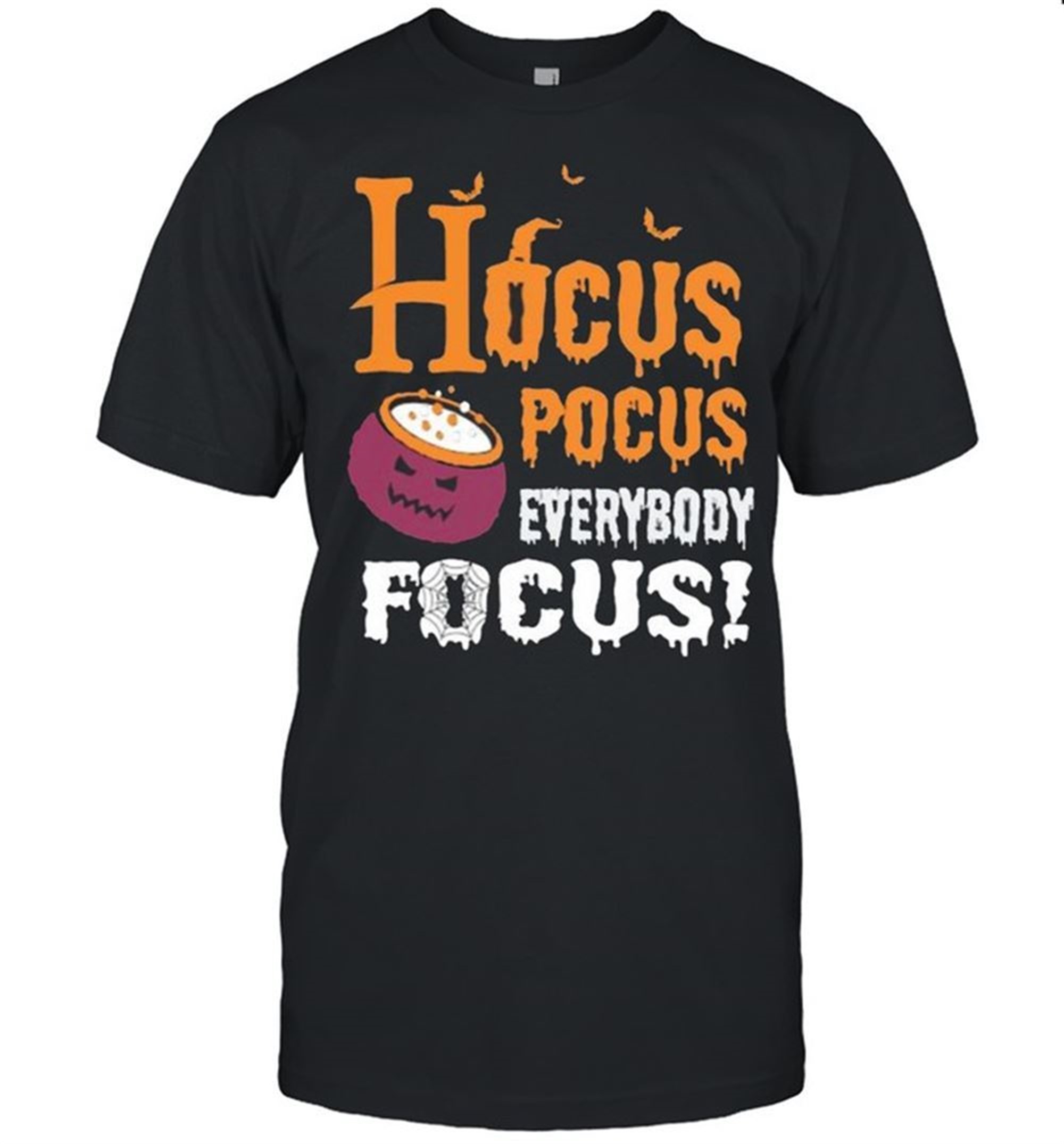 Hocus Pocus Everybody Focus Halloween Witch Hat T-shirt