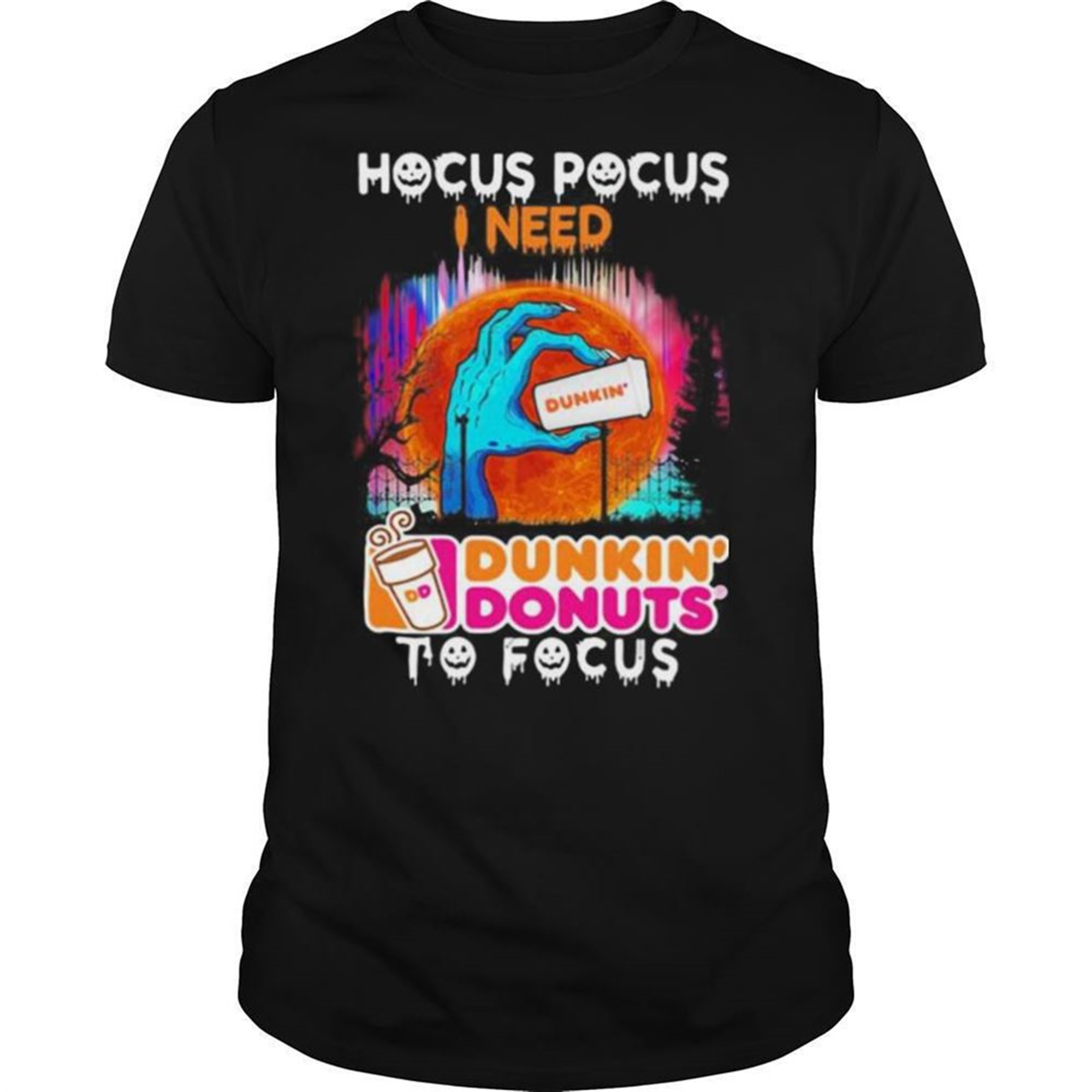 Hocus Pocus I Need Dunkin Donuts To Focus Halloween Shirt