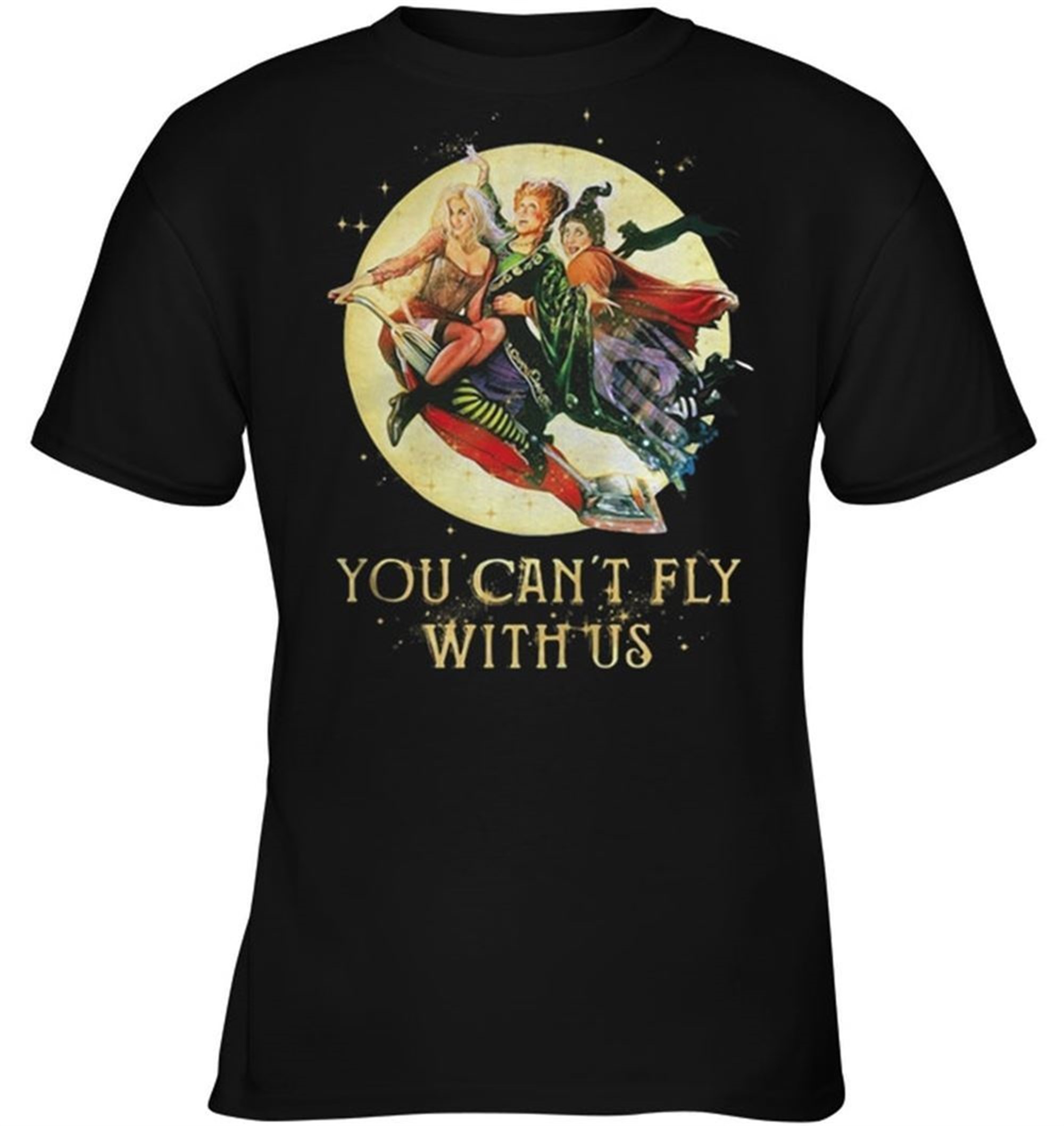 Hocus Pocus You Cant Fly With Us Halloween Shirt