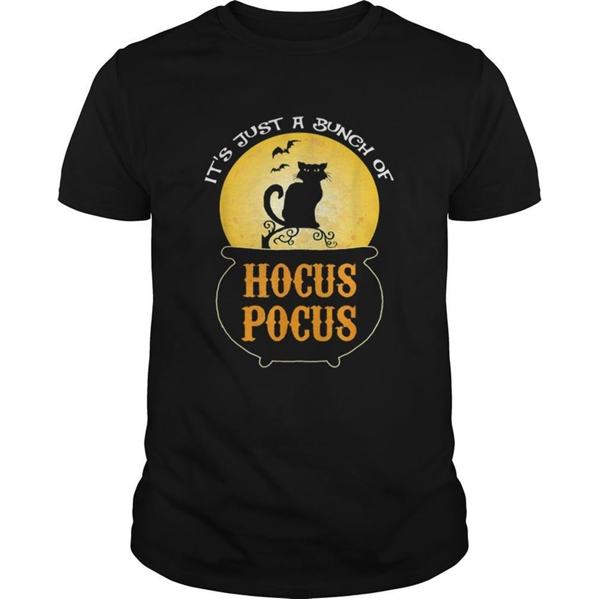Hocuspocus Halloween Its Just A Bunch Of Perfect Gift Shirt