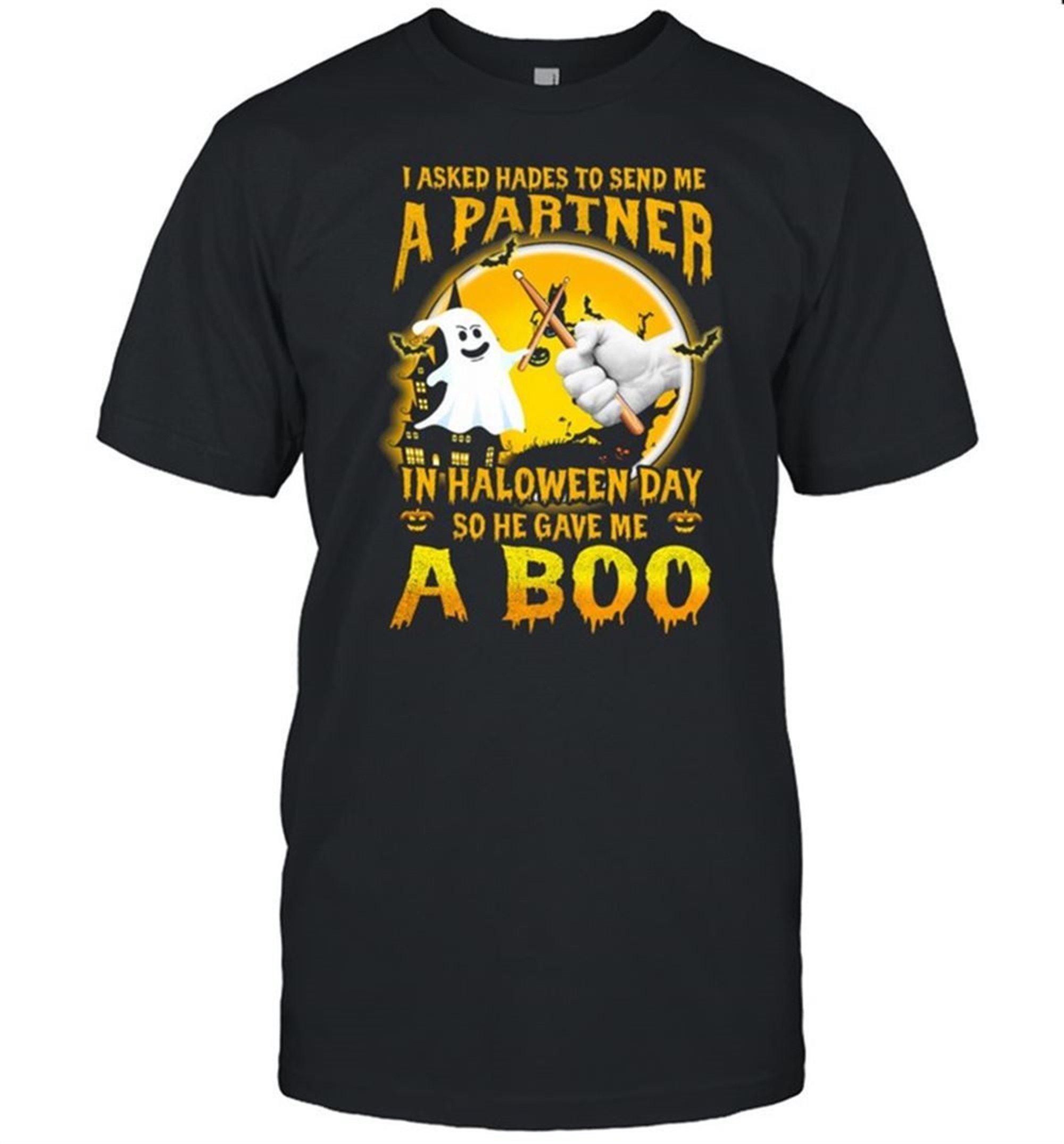 I Asked Hades To Send Me A Partner In Halloween Day So He Gave Me A Boo Shirt