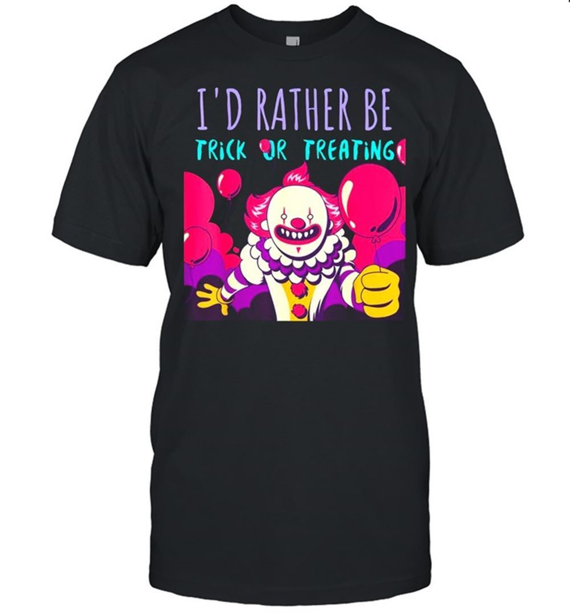 Id Rather Be Trick Or Treating Adult Halloween Shirt