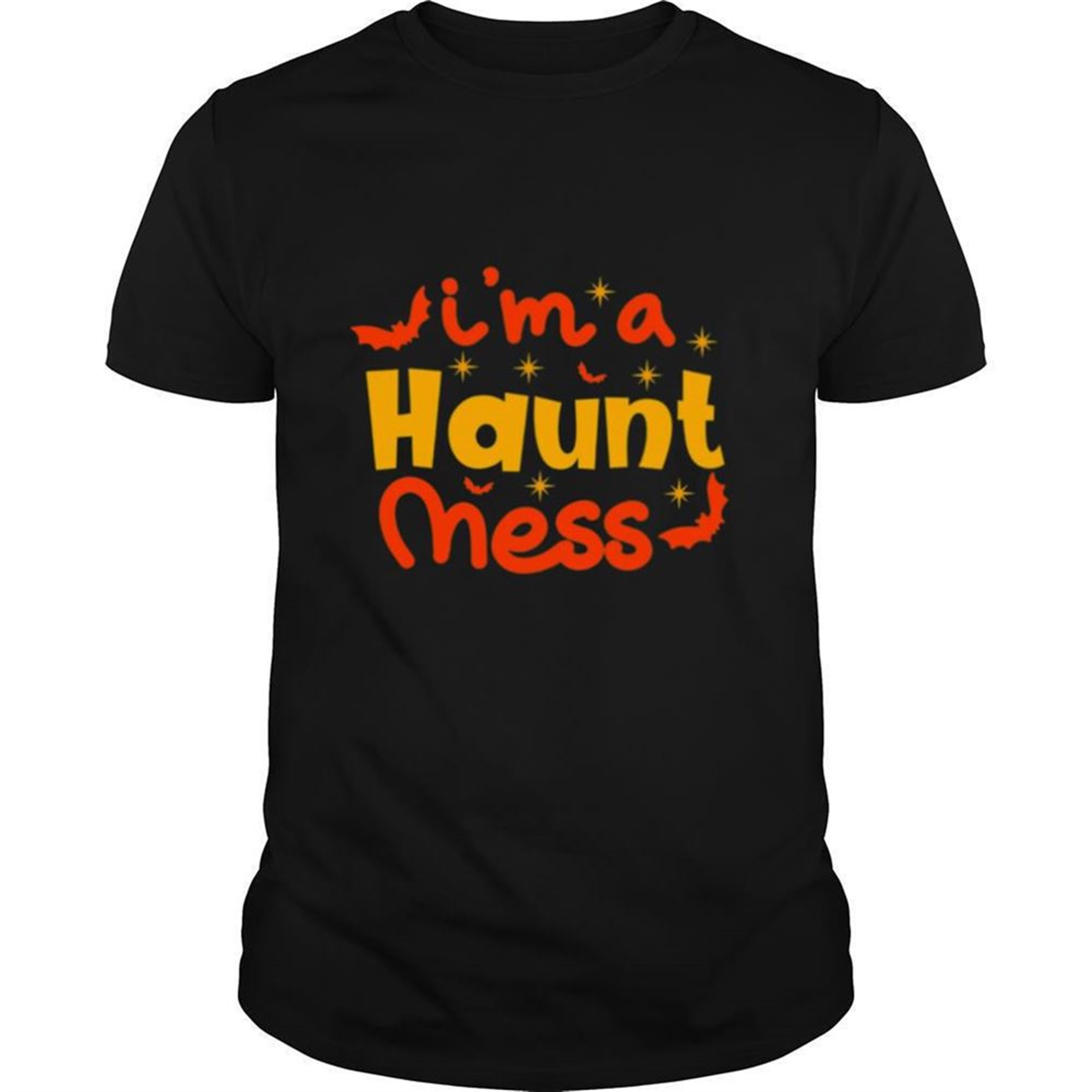 Im A Haunt Mess Happy Halloween Shirt